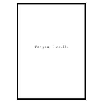 Poster Gallerix For You I Would