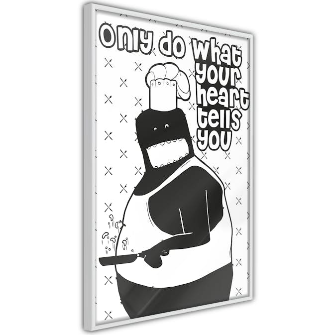 Poster Artgeist Affisch Only Do What Your Heart Tells You