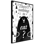Poster Artgeist Affisch There's Nothing To Eat?