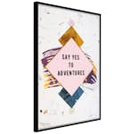 Poster Artgeist Affisch Say Yes to Adventures