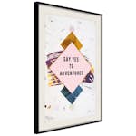 Poster Artgeist Affisch Say Yes to Adventures