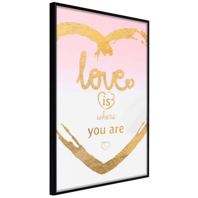 Poster Artgeist Affisch Love Is Where You Are