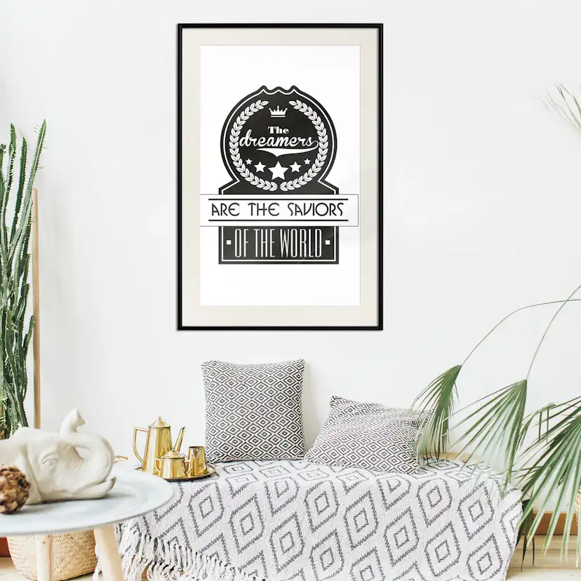 Poster Artgeist Affisch The Dreamers Are the Saviors of the World