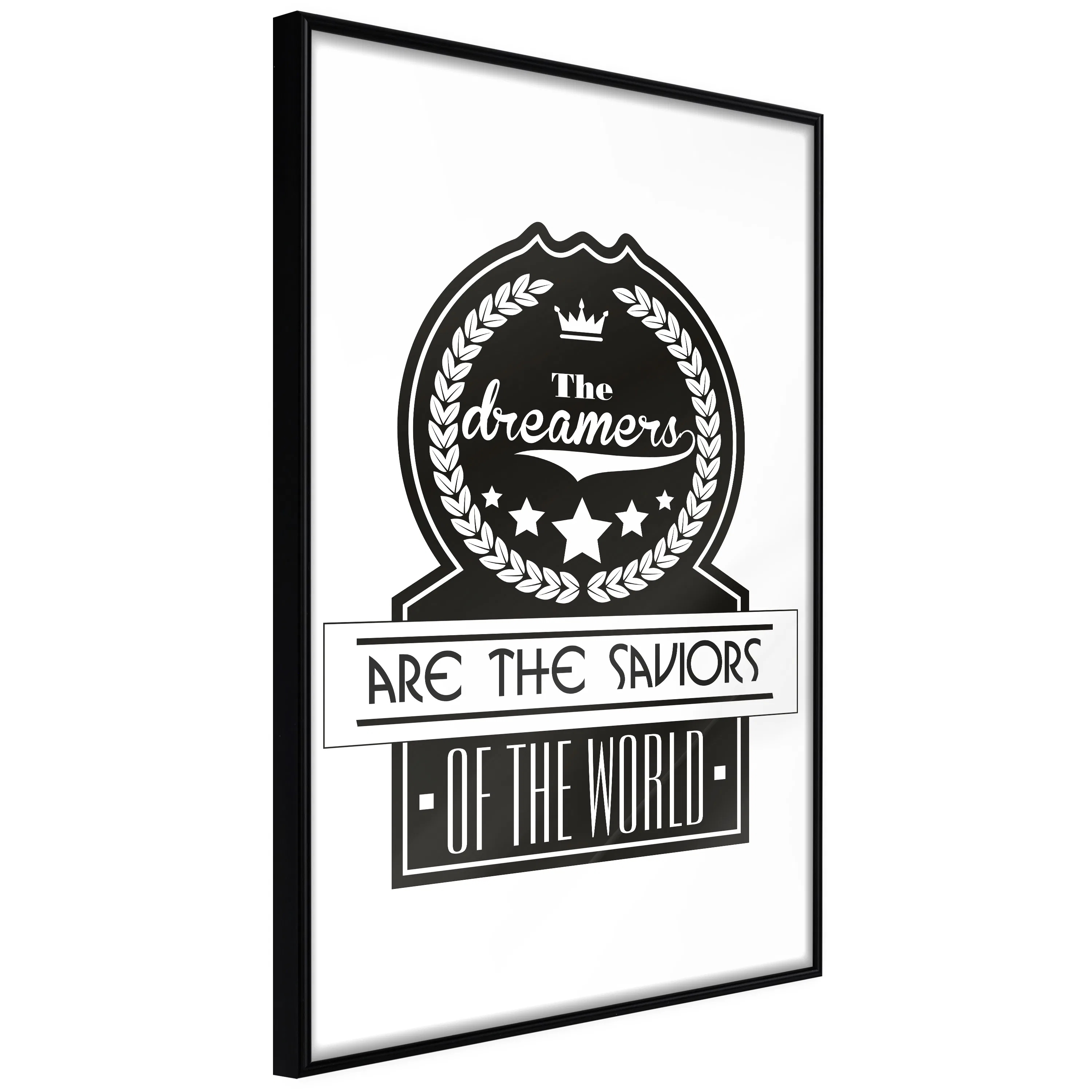 Poster Artgeist Affisch The Dreamers Are the Saviors of the World