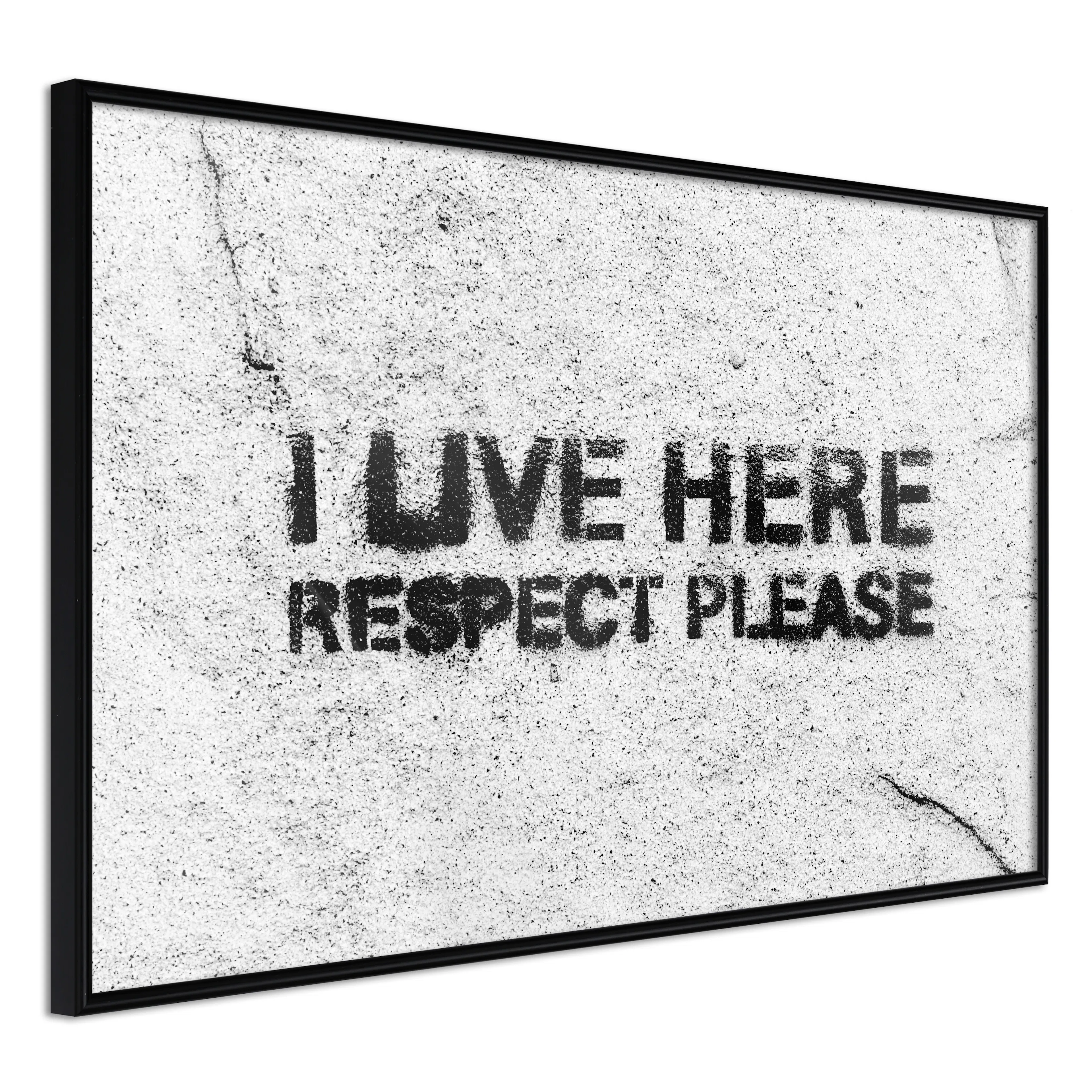 Affisch - I Live Here, Respect Please [Poster] 60x40 Svart ram, 60x40 cm