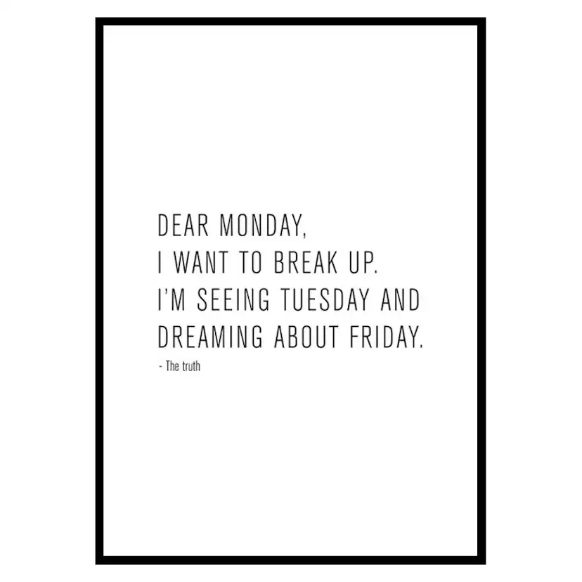 Poster Gallerix Dear Monday