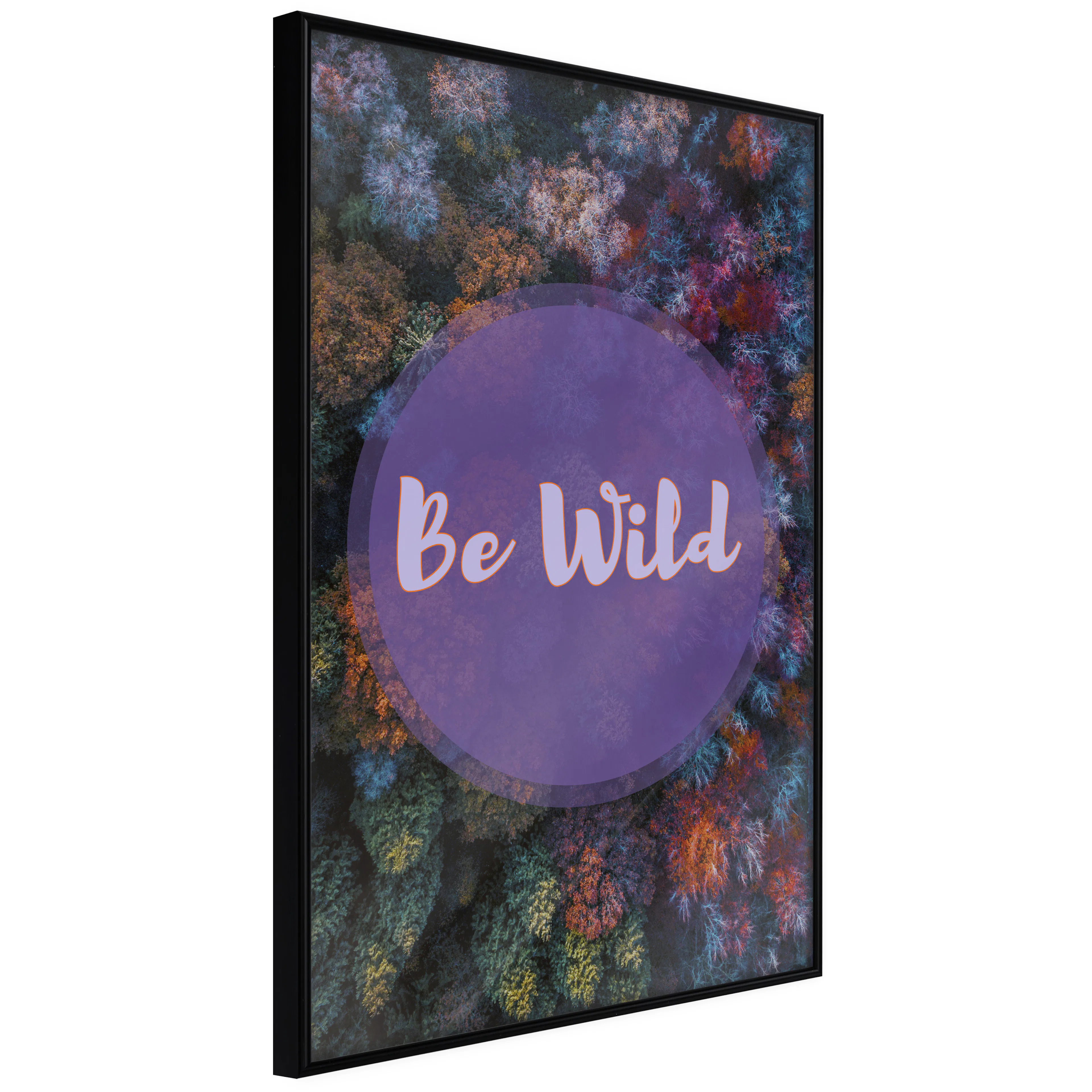 Affisch - Be Wild [Poster] 40x60 Svart ram, 40x60 cm