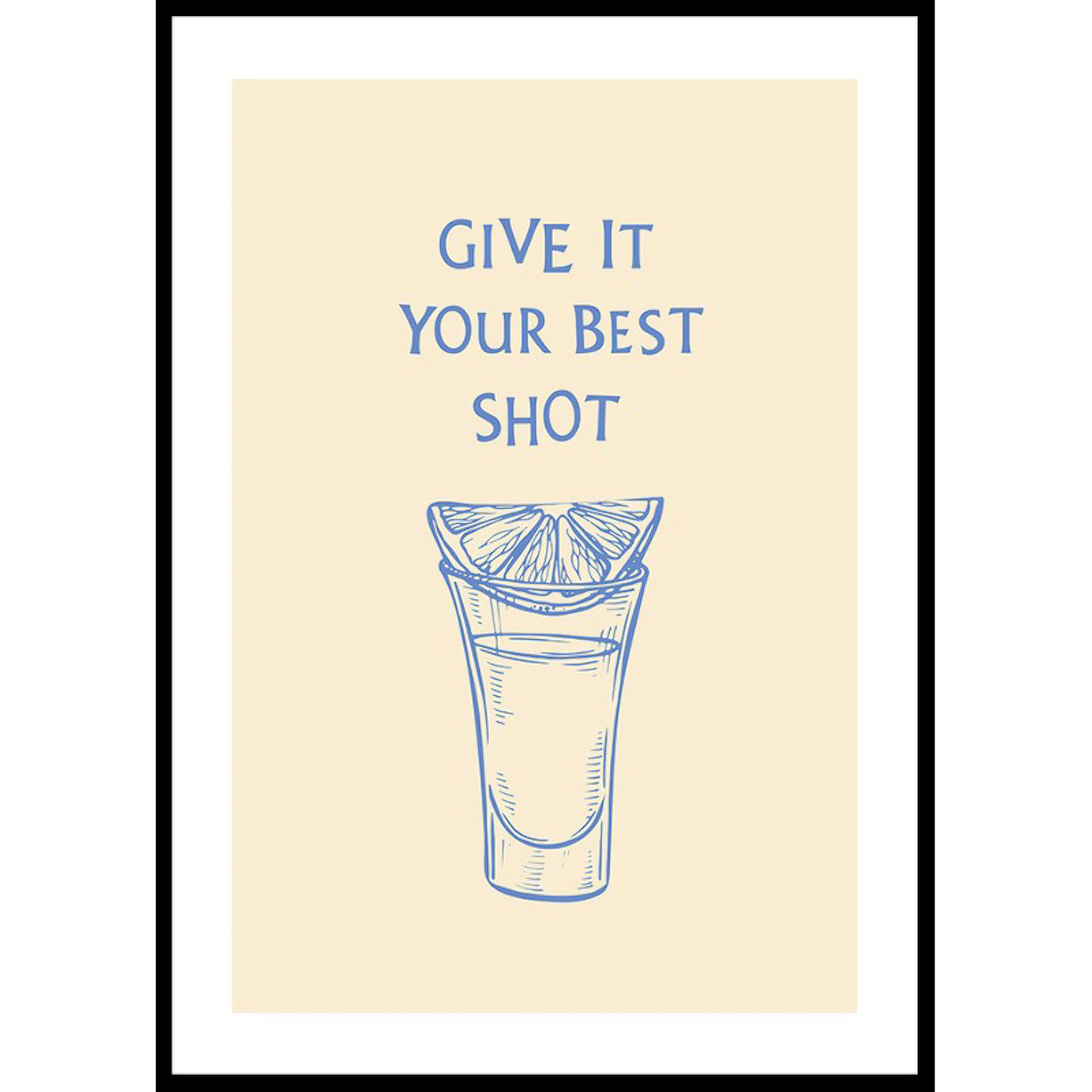 Poster Gallerix Give It Your Best Shot