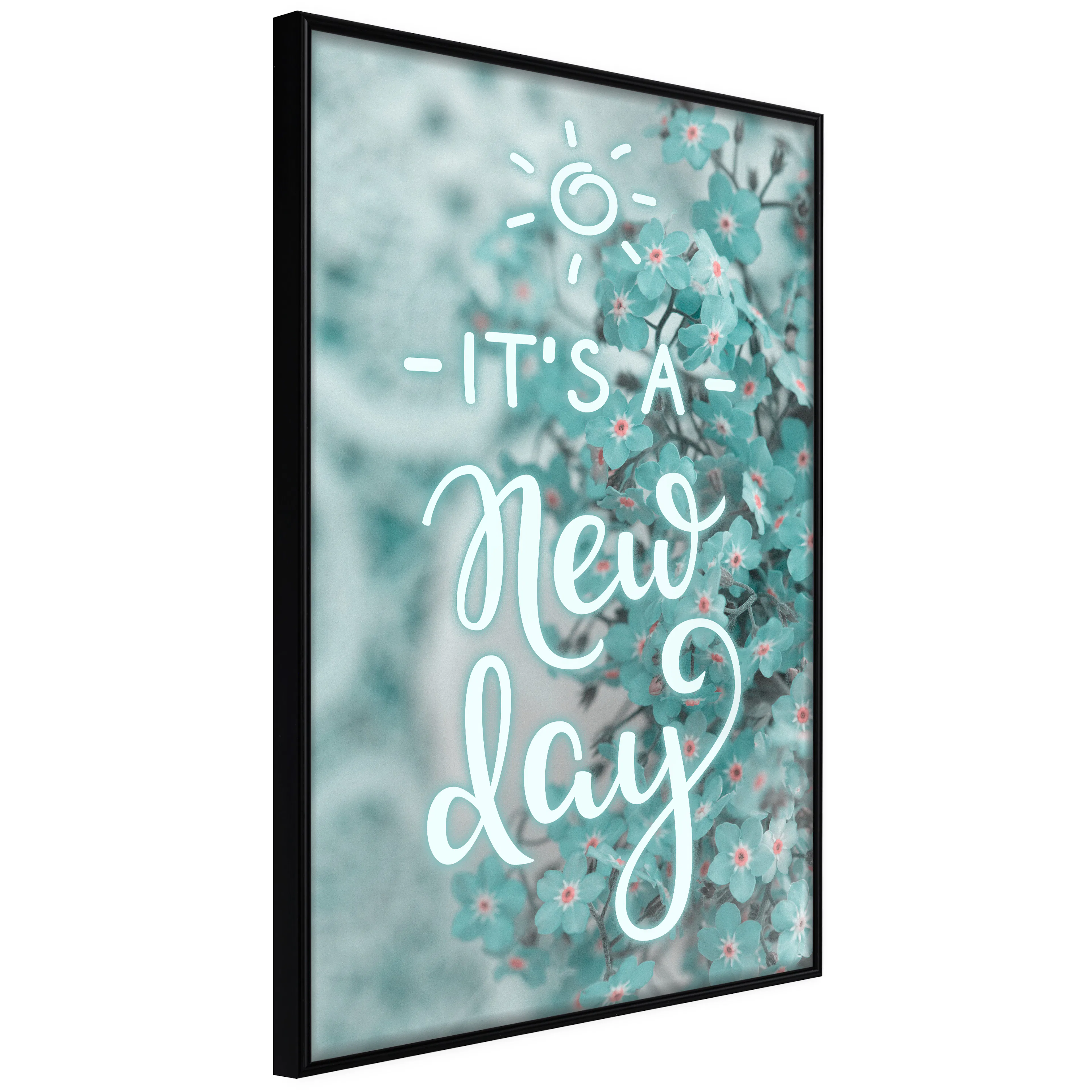 Affisch - It's a New Day [Poster] 40x60 Svart ram, 40x60 cm