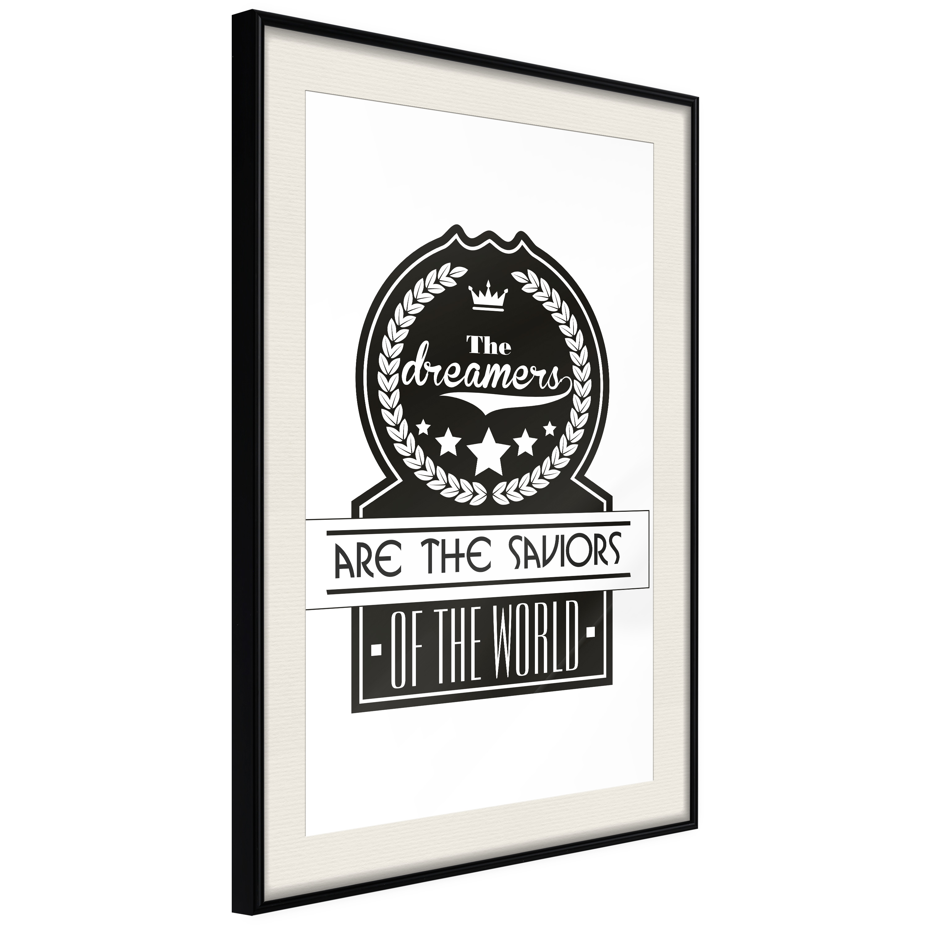 Poster Artgeist Affisch The Dreamers Are the Saviors of the World