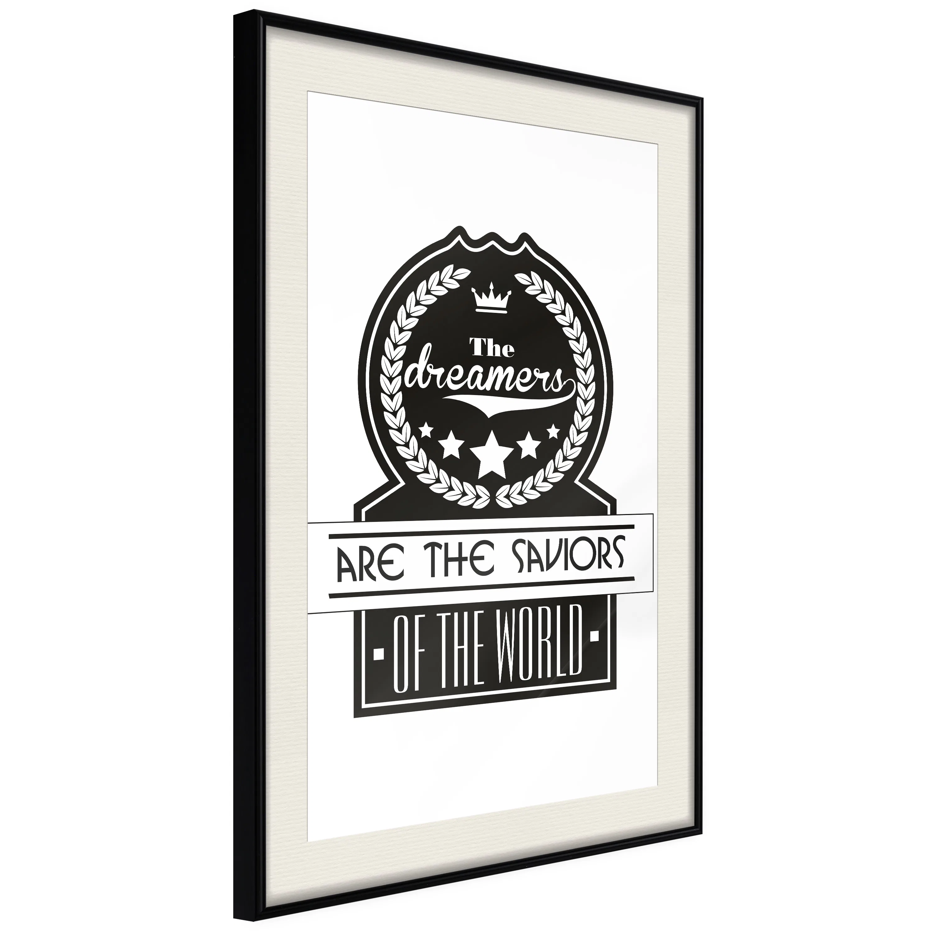 Poster Artgeist Affisch The Dreamers Are the Saviors of the World