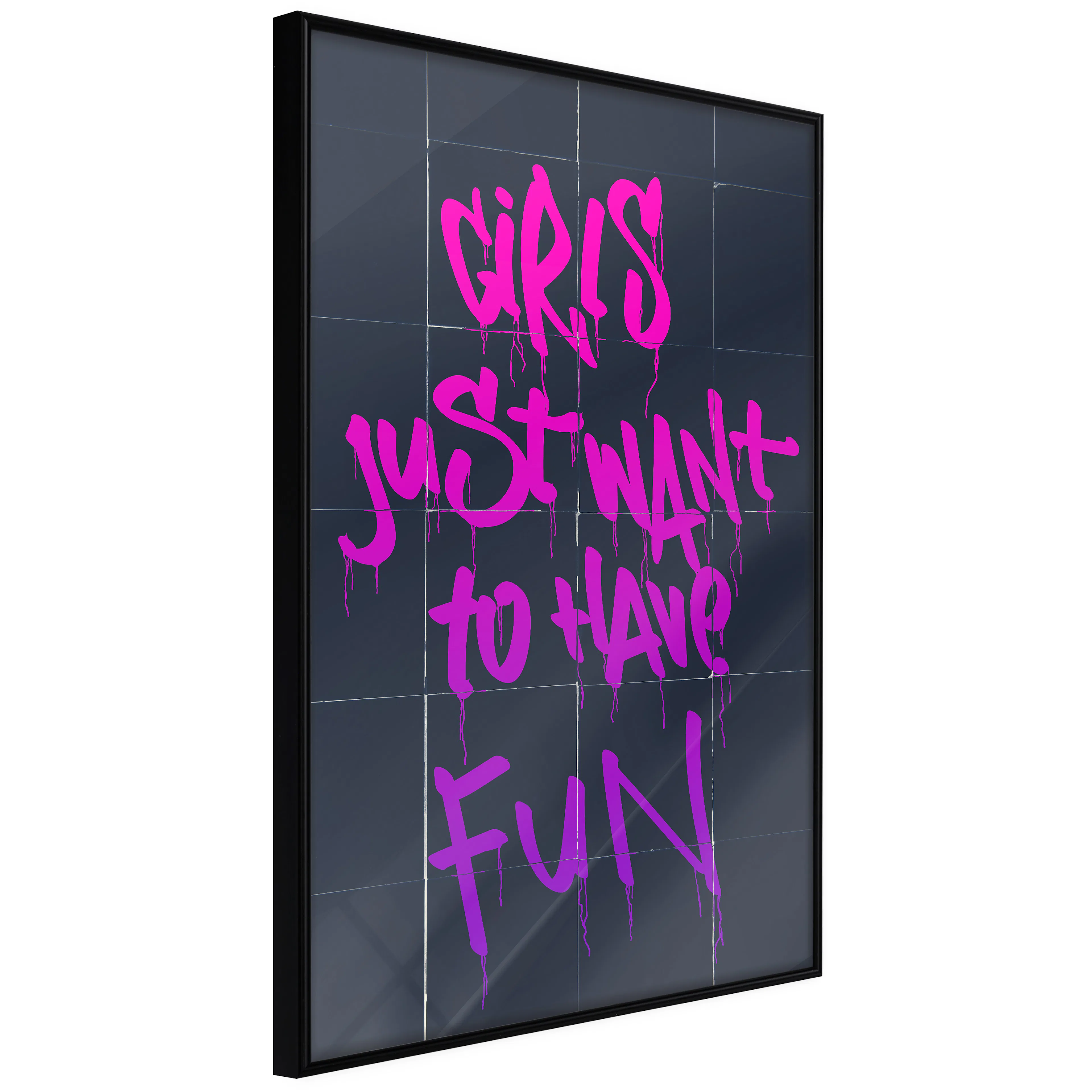 Affisch - Girls Just Want to Have Fun [Poster] 40x60 Svart ram, 40x60 cm