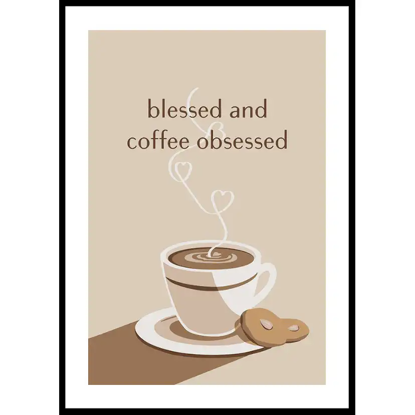 Poster Gallerix Coffee Obsessed