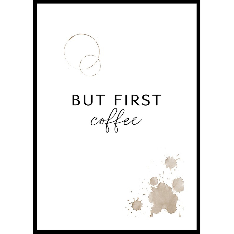 But First Coffee No3 70x100 70x100 cm