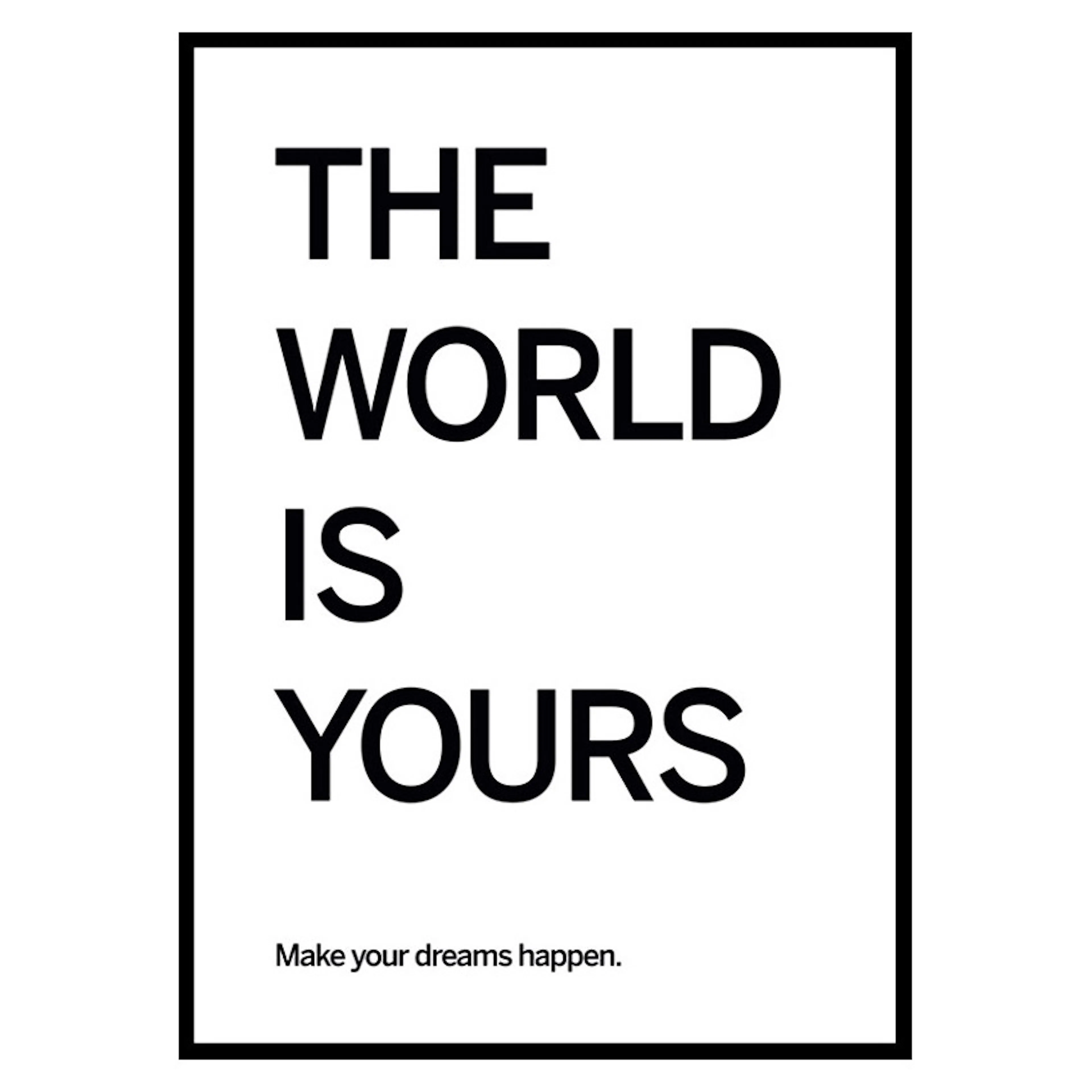 Poster Gallerix World Is Yours