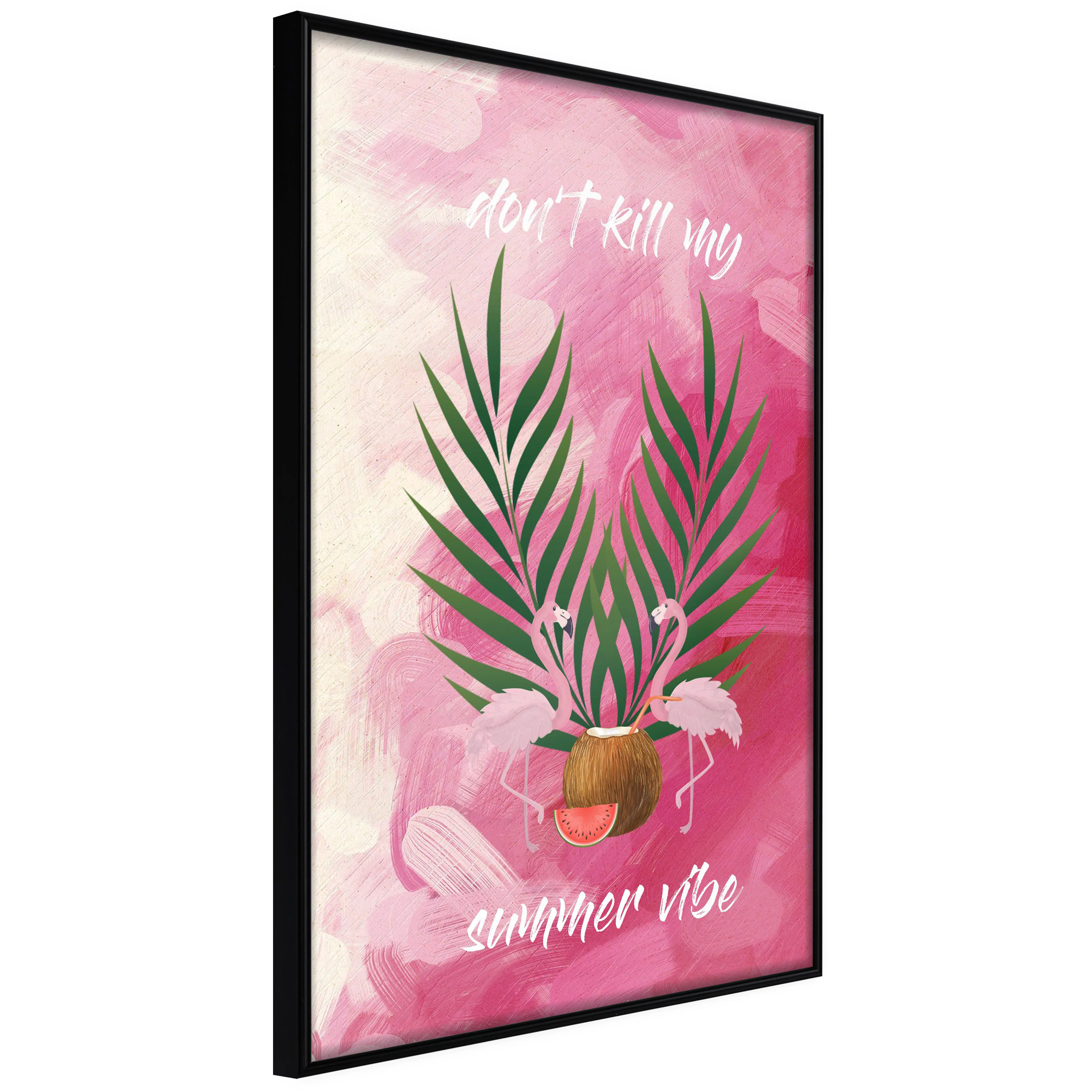 Affisch - Don't Kill My Summer Vibe [Poster] 40x60 Svart ram, 40x60 cm