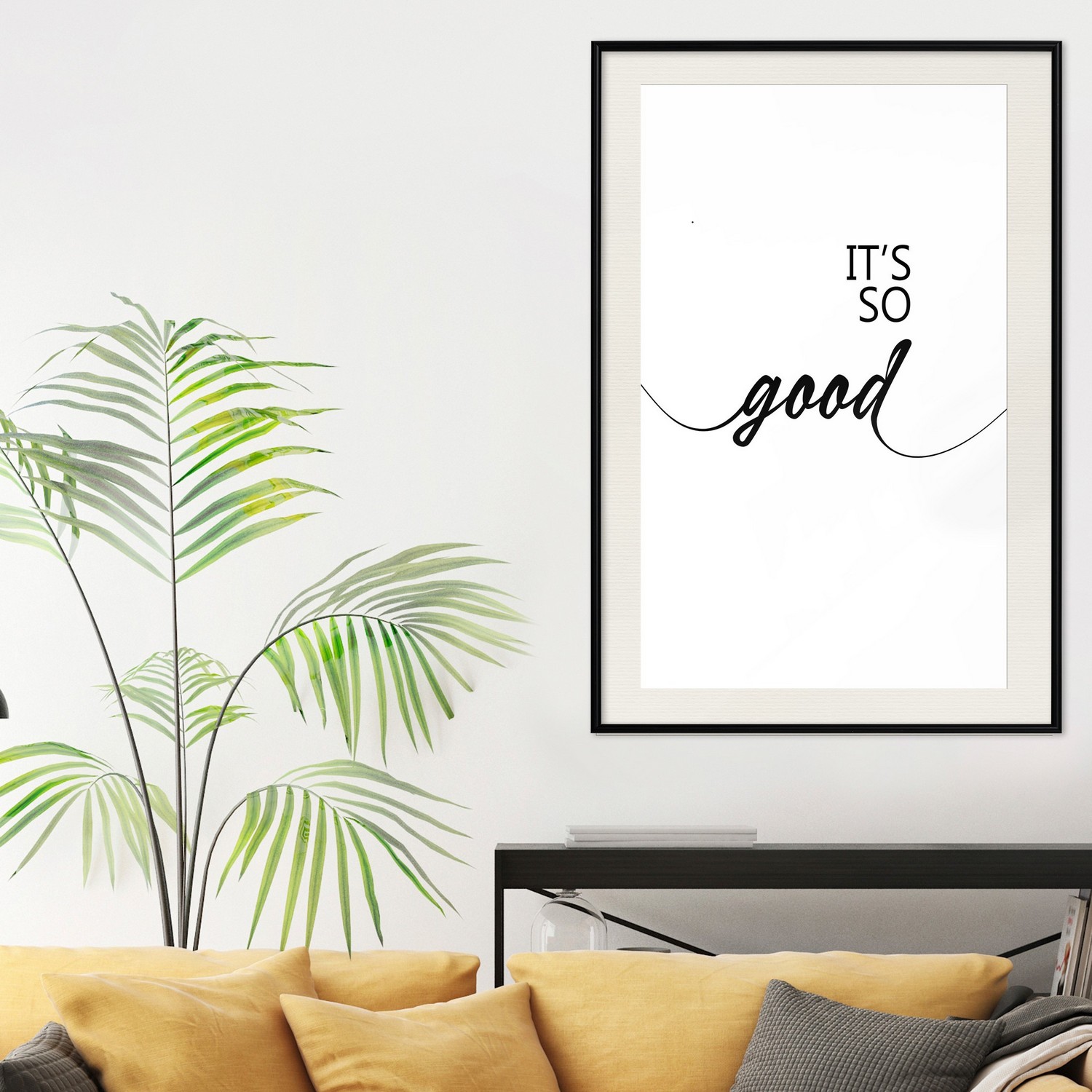 Affisch - It's so Good [Poster] 30x45 Svart ram med passepartout, 30x45 cm