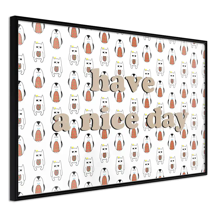 Poster Artgeist Affisch Have a Nice Day