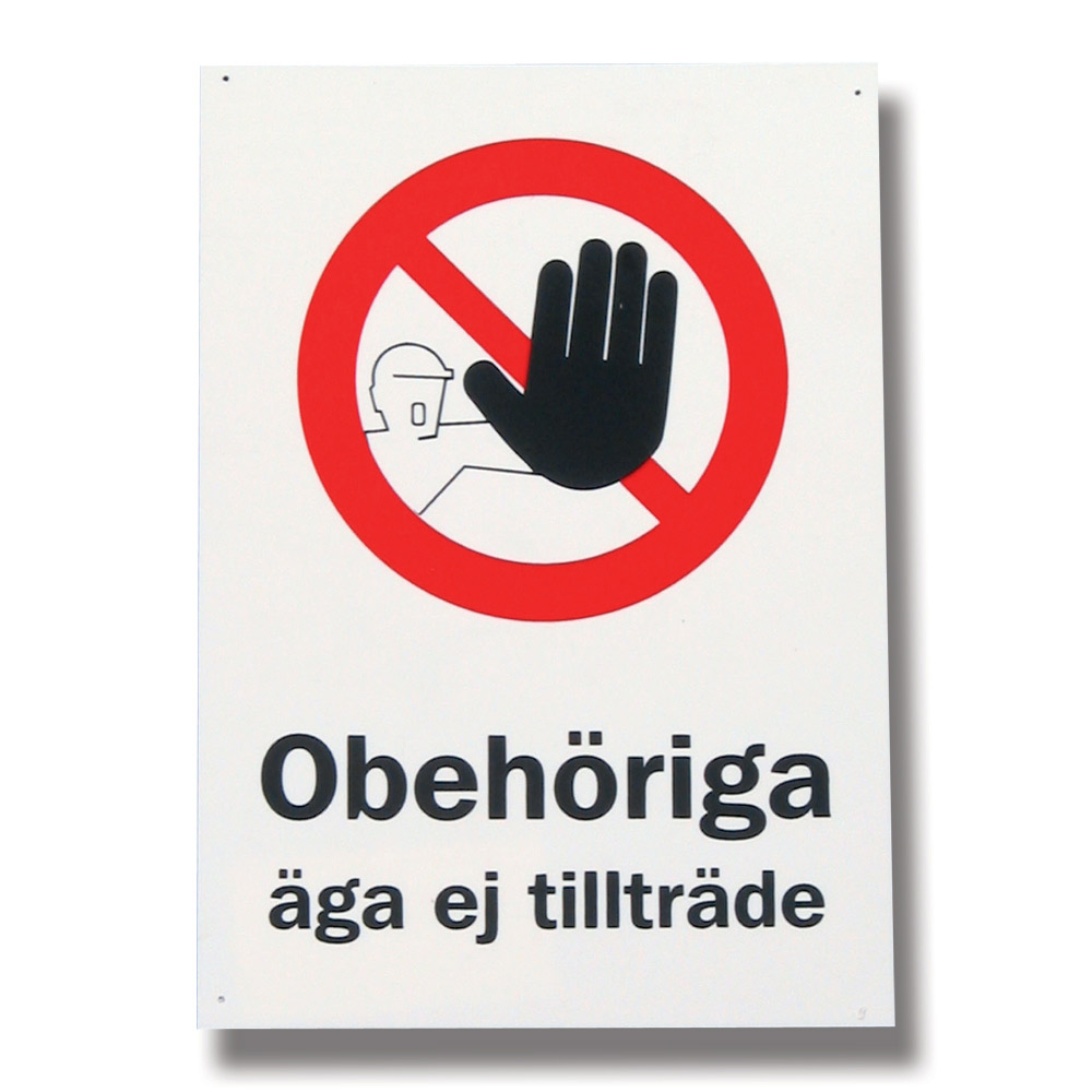 Skylt Willab Obehöriga Äga Ej Tillträde