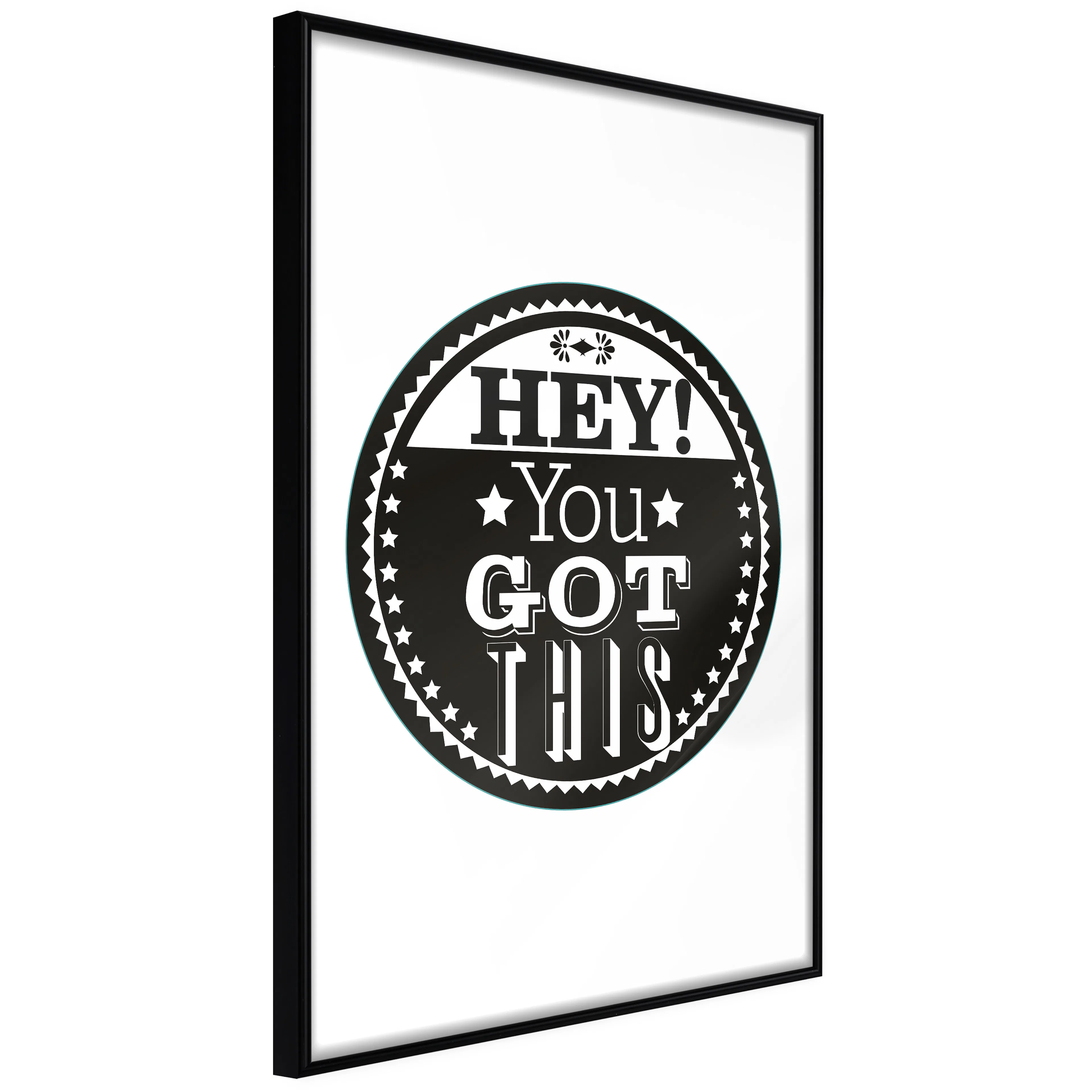 Affisch - Hey! You Got This [Poster] 40x60 Svart ram, 40x60 cm