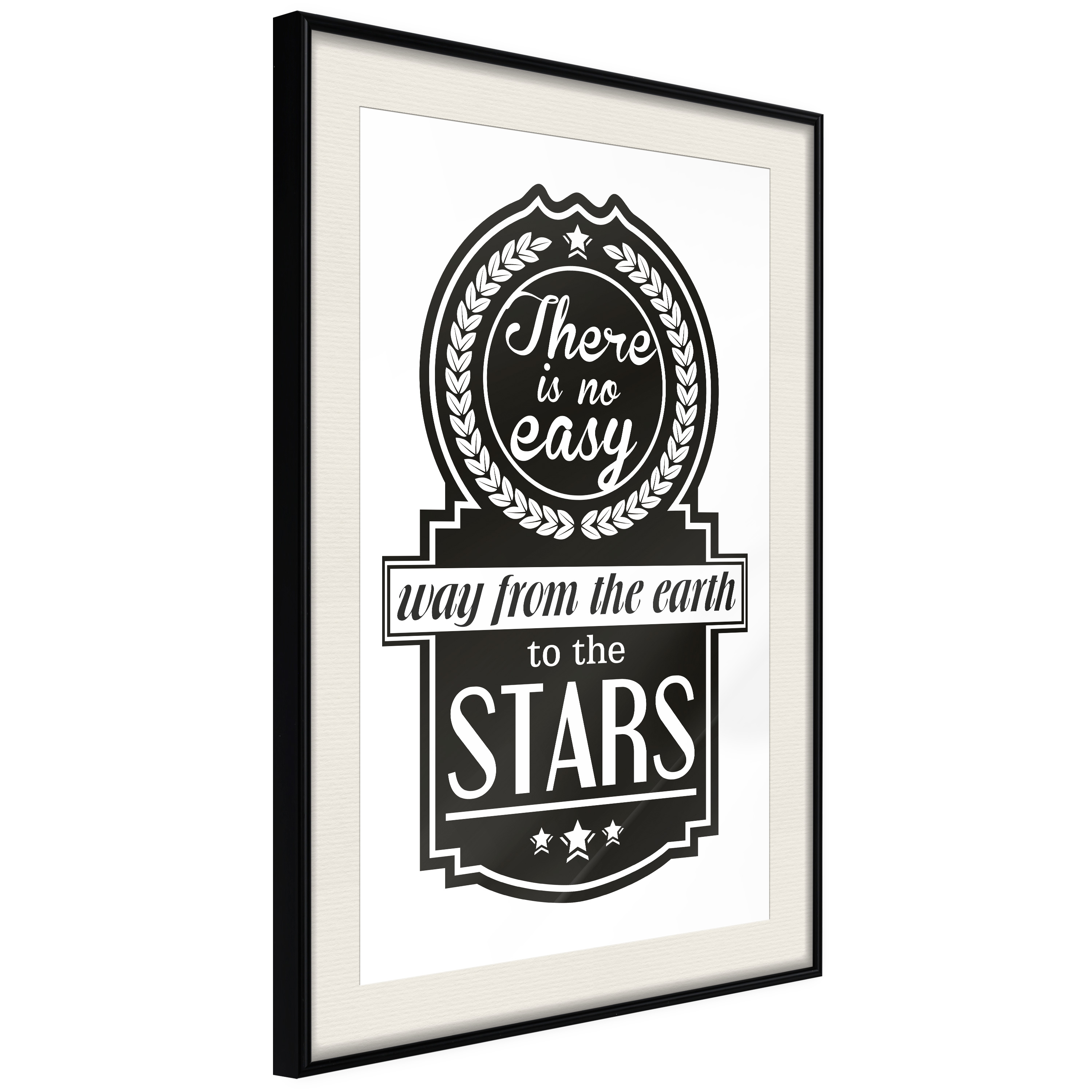 Poster Artgeist Affisch There Is No Easy Way From The Earth To The Stars