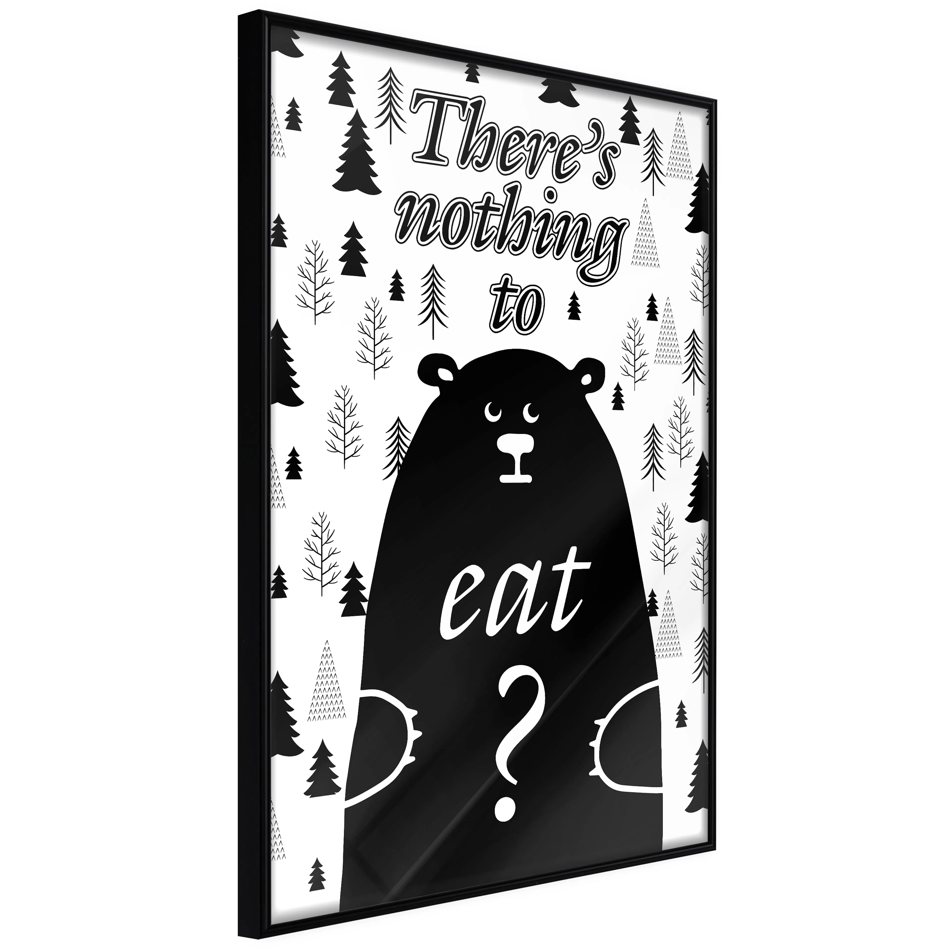 Affisch - There's Nothing To Eat? [Poster] 40x60 Svart ram, 40x60 cm