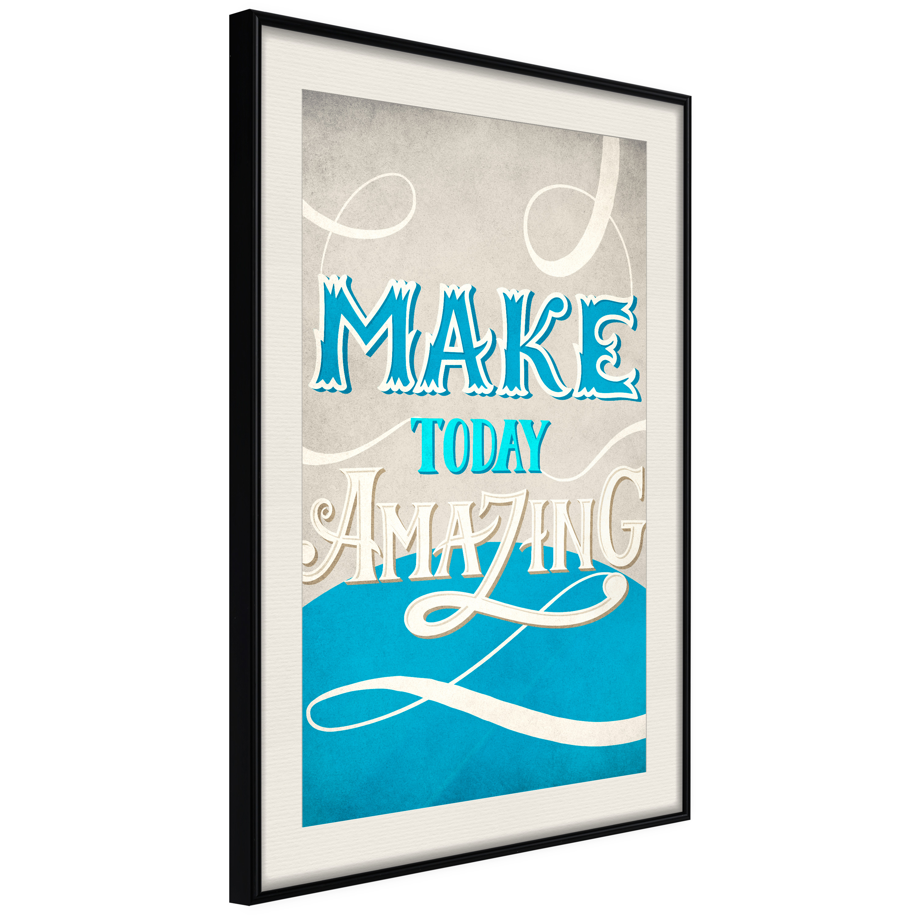 Affisch - Make Today Amazing [Poster] 30x45 Svart ram med passepartout, 30x45 cm