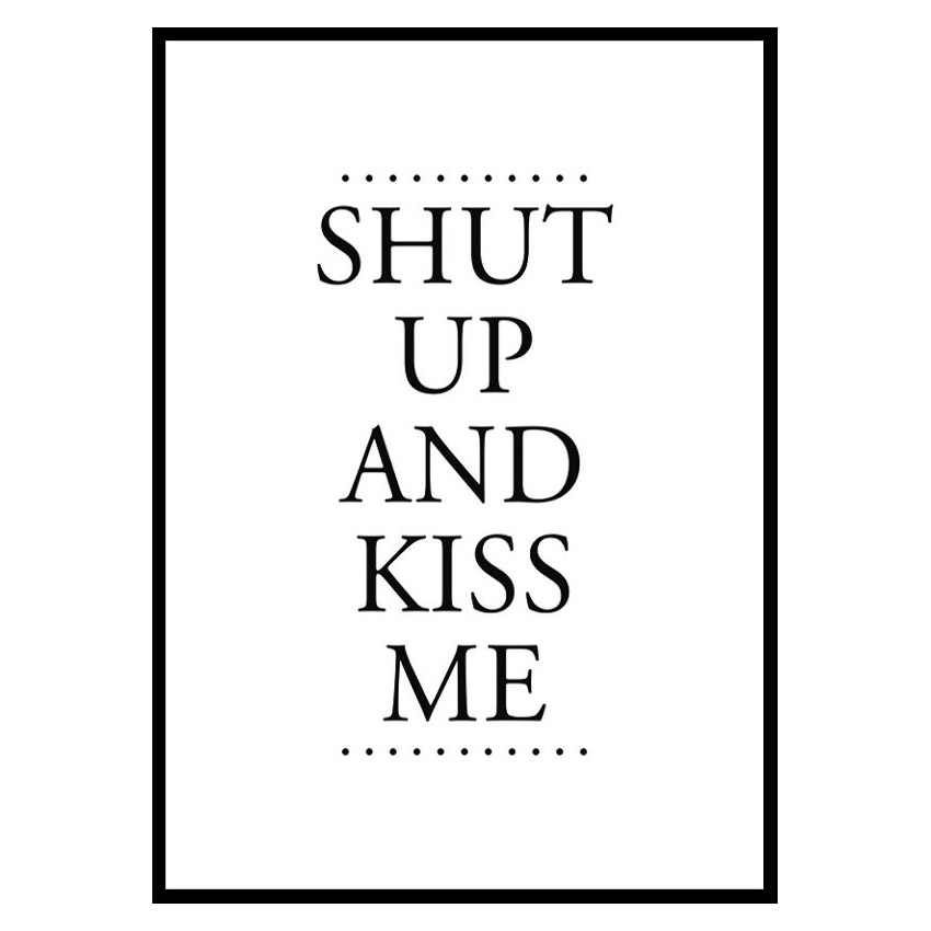 Poster Gallerix Shut Up