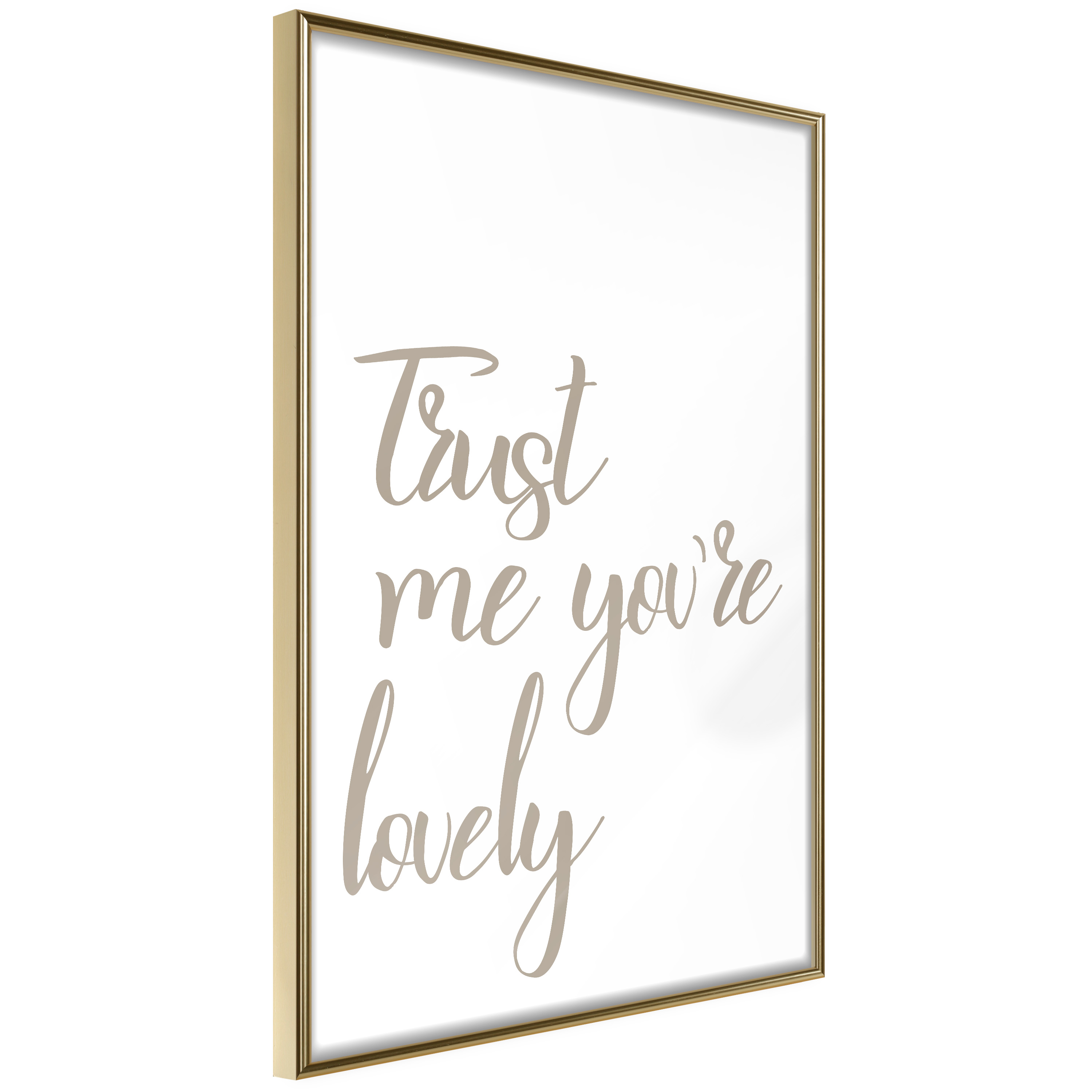 Affisch - Trust Me You're Lovely [Poster] 40x60 Guld ram, 40x60 cm