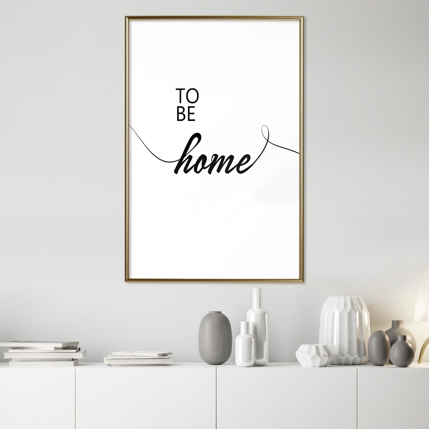 Poster Artgeist Affisch To Be Home