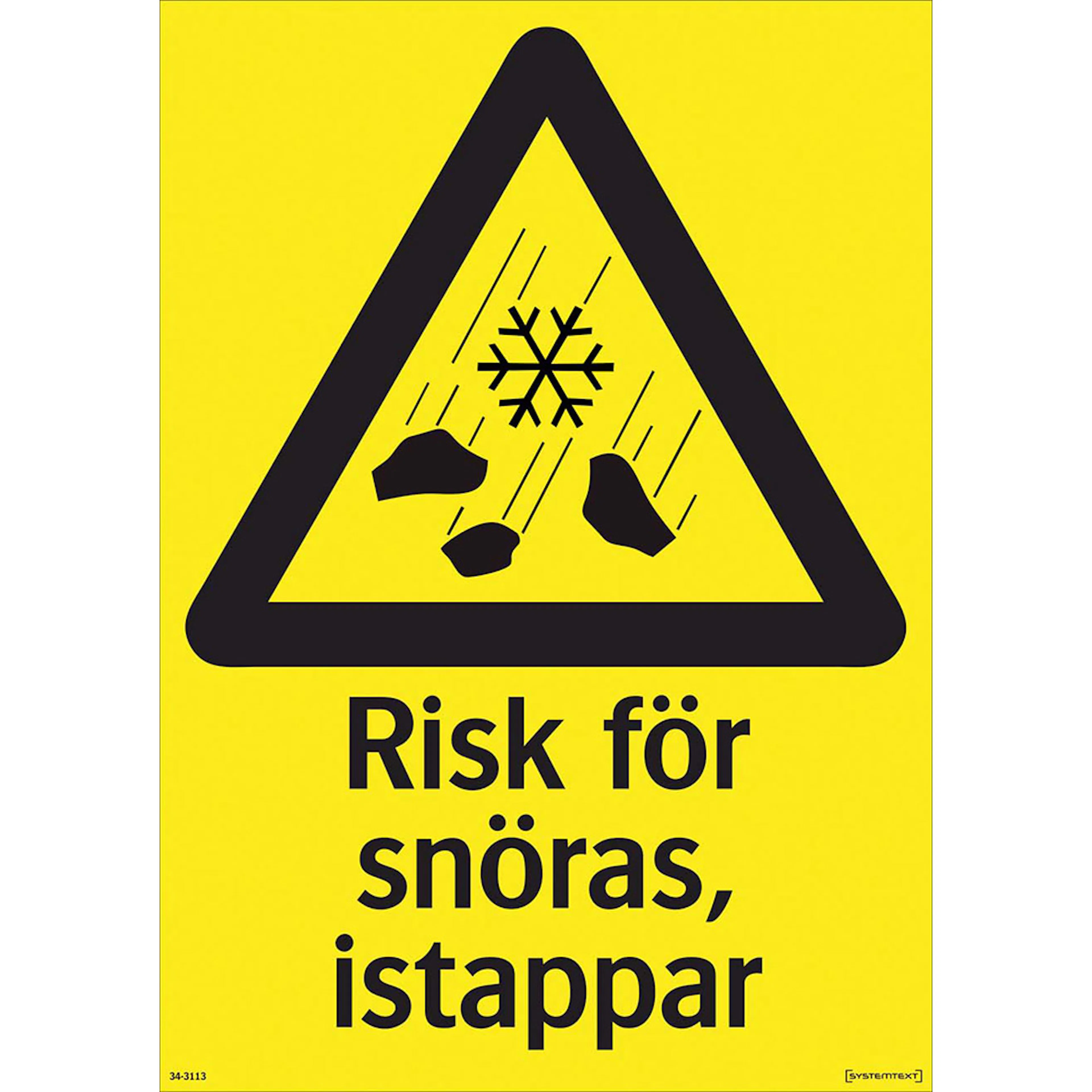 SKYLT RISK FÖR SNÖRAS 297X420 PL 297x420 mm