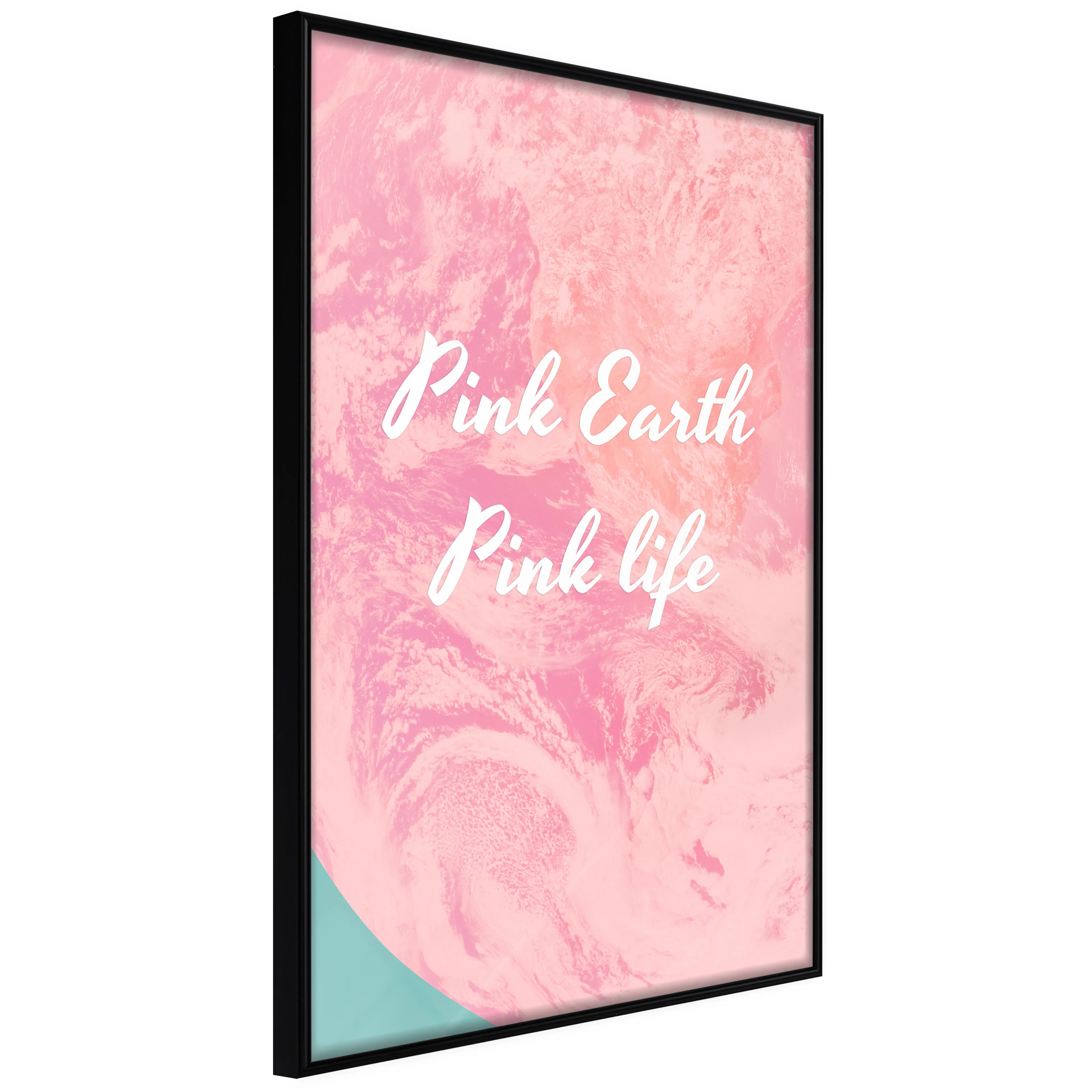 Affisch - Pink Earth, Pink Life [Poster] 40x60 Svart ram, 40x60 cm