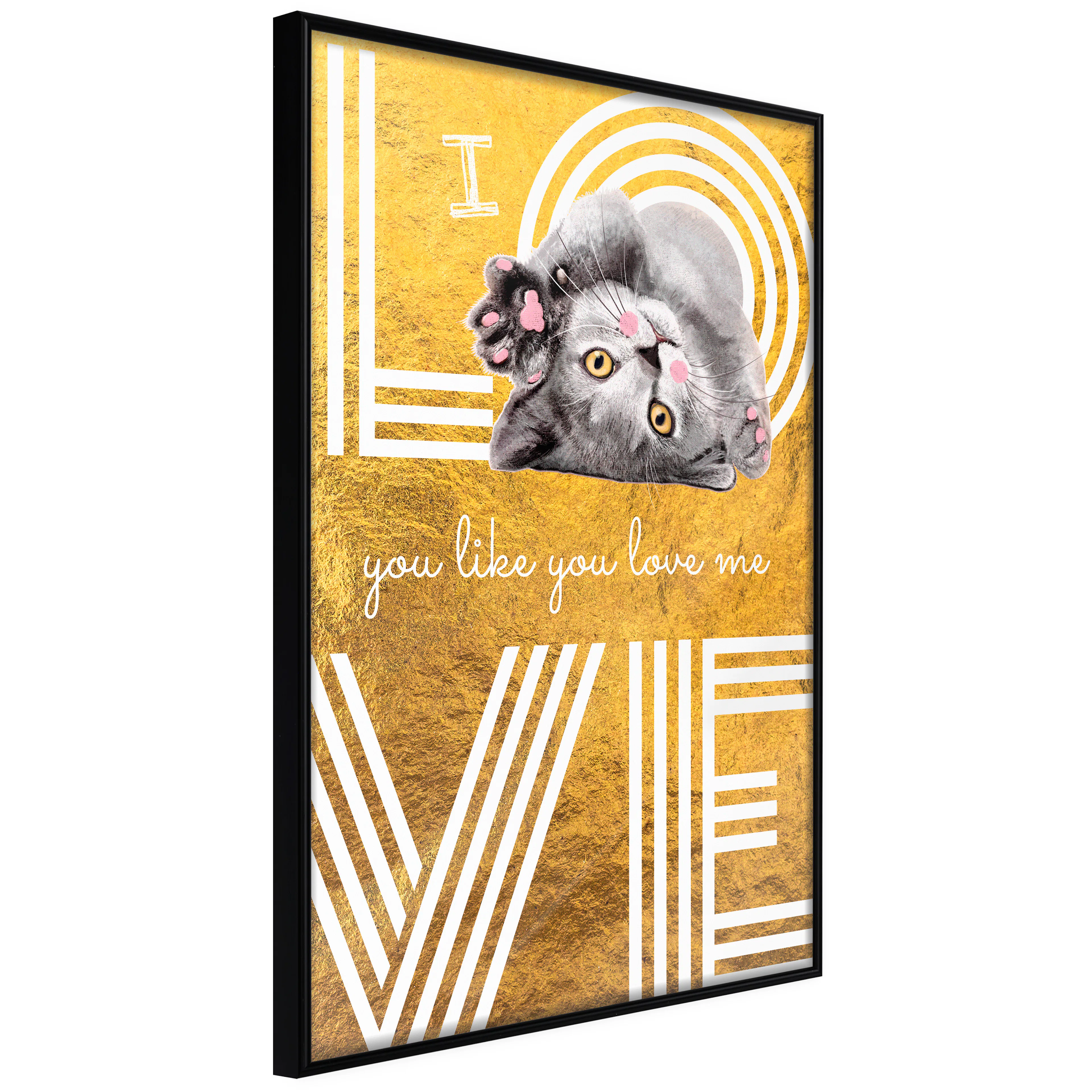 Affisch - I Love You like You Love Me [Poster] 40x60 Svart ram, 40x60 cm