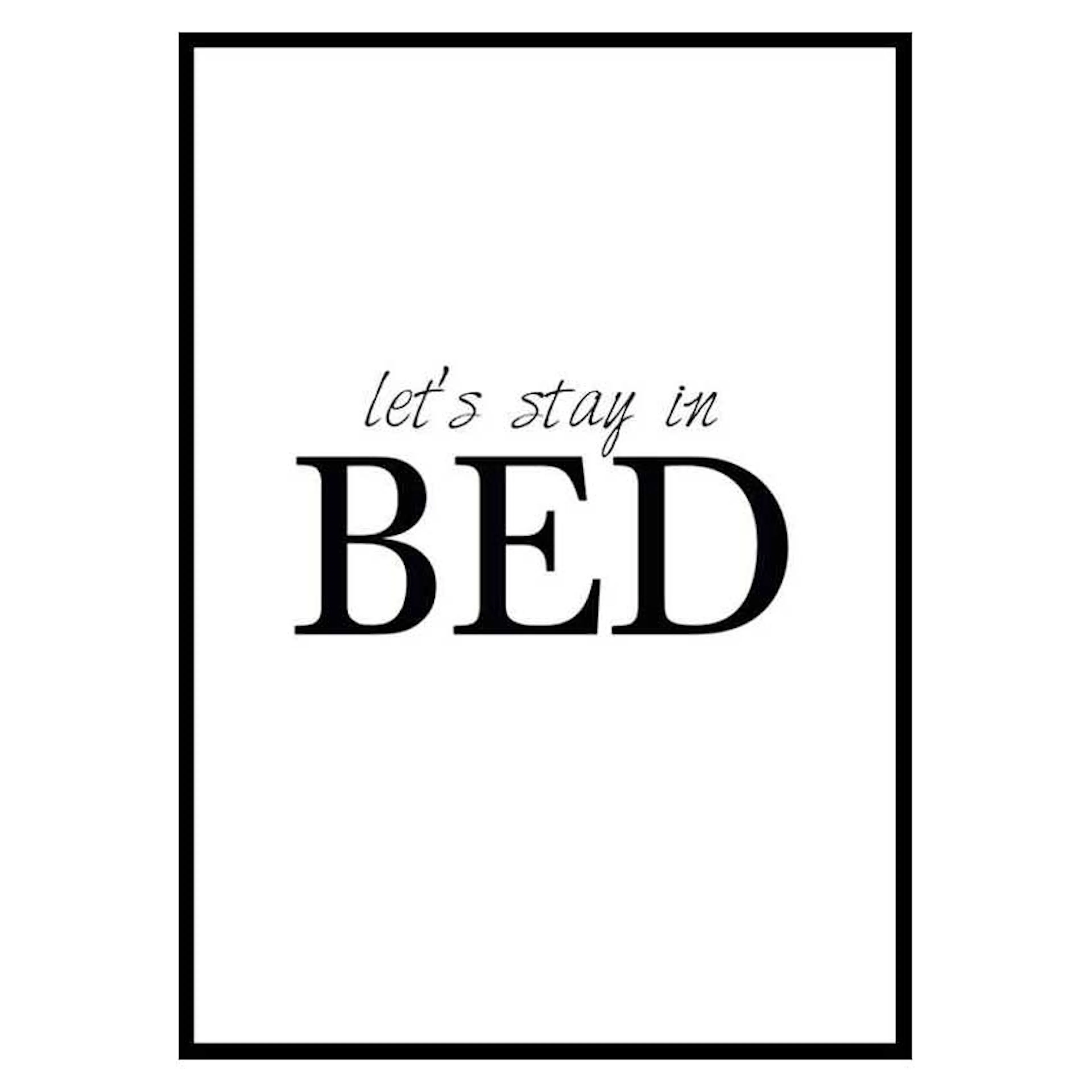 Poster Gallerix Lets Stay In Bed