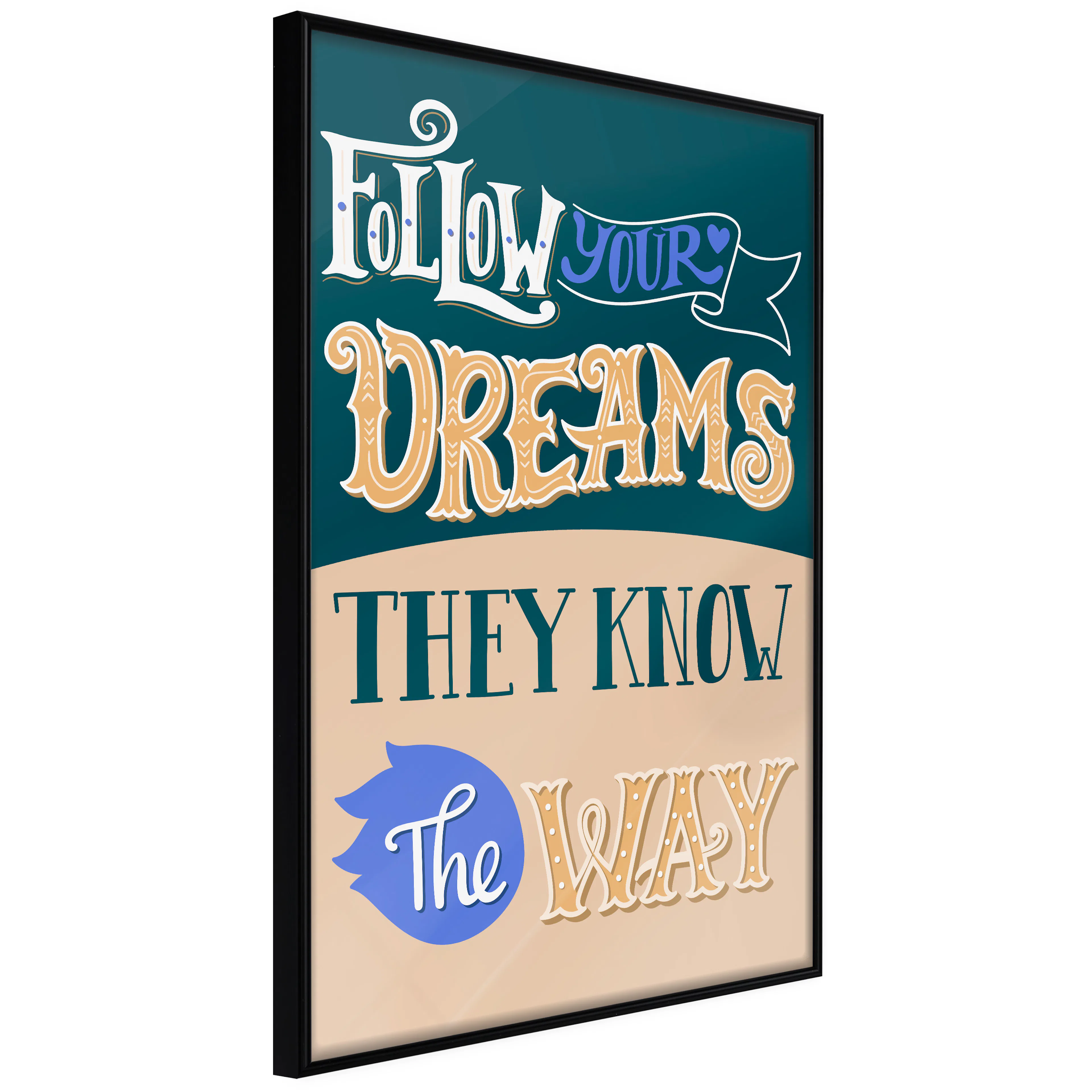 Affisch - Follow Your Dreams [Poster] 40x60 Svart ram, 40x60 cm