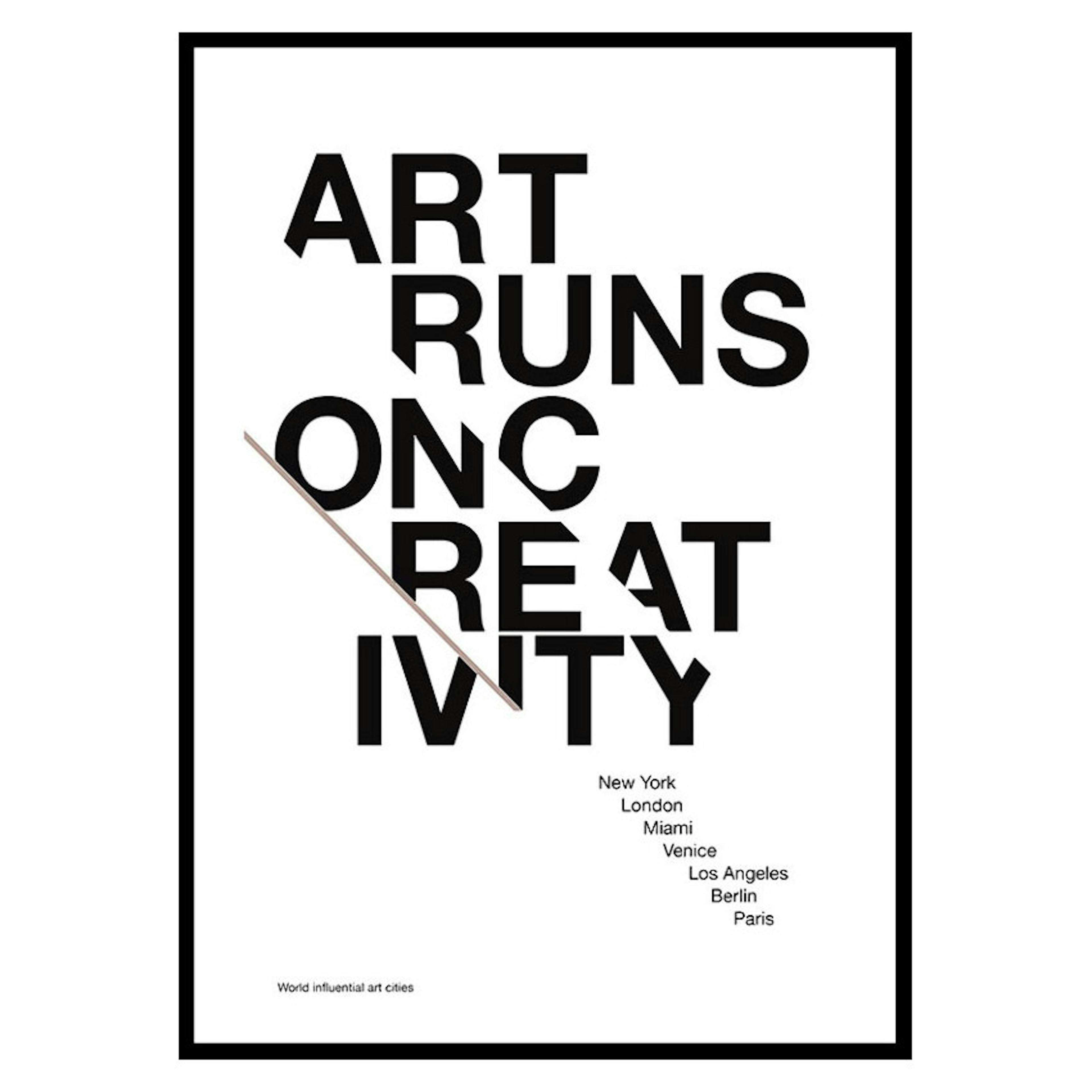 Poster Gallerix Art Runs On Creativity