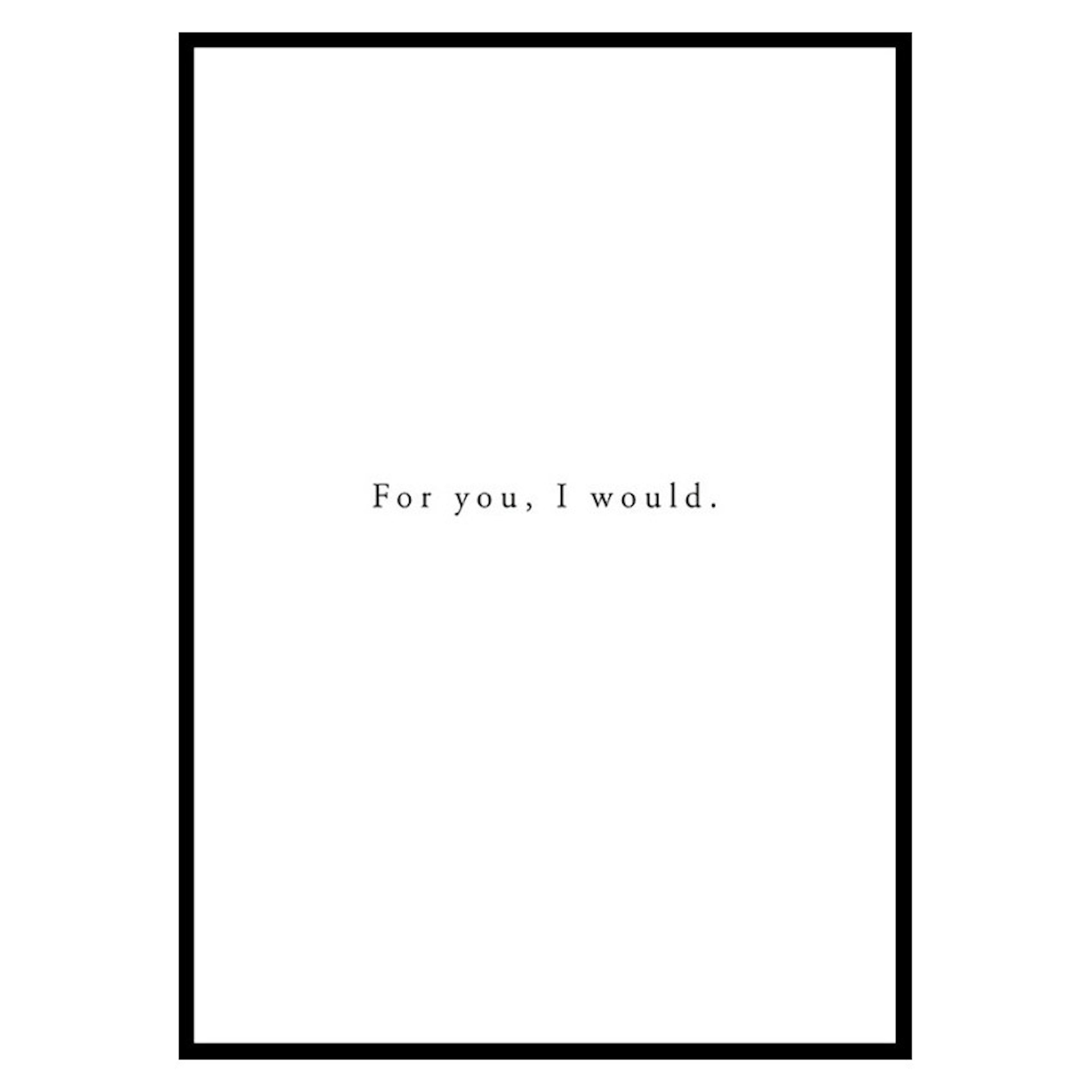 Poster Gallerix For You I Would