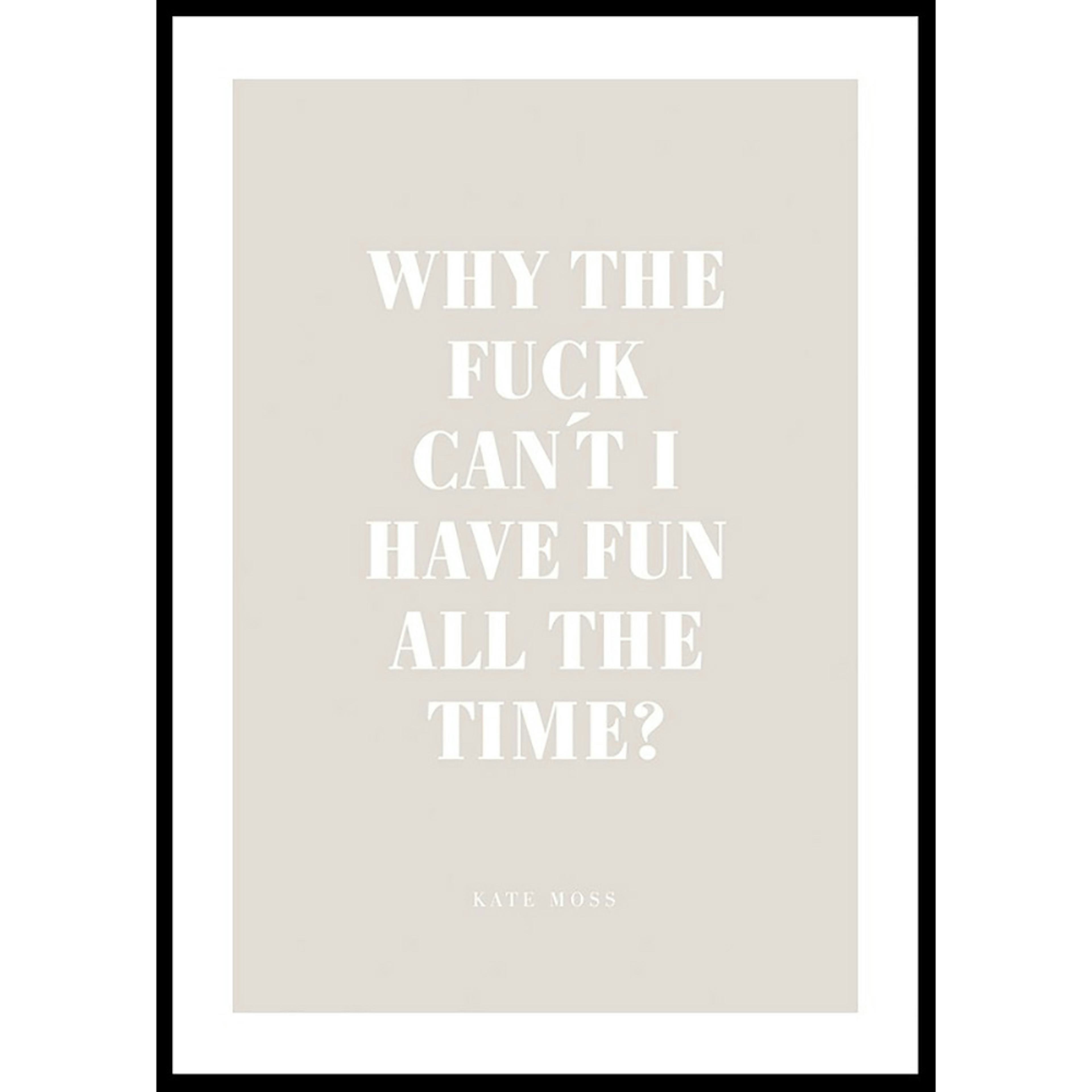 Poster Gallerix Fun All The Time