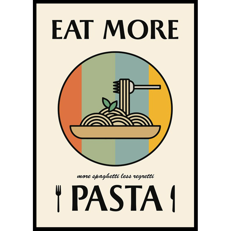 Poster Gallerix Eat More Pasta