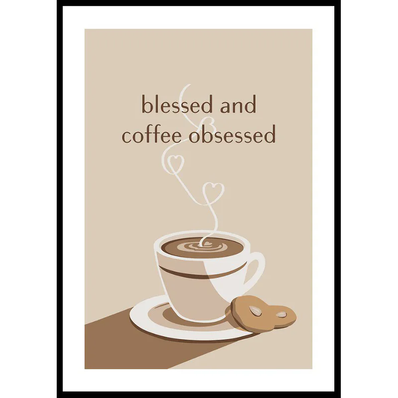 Poster Gallerix Coffee Obsessed