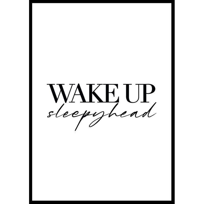 Poster Gallerix Wake Up Sleepyhead