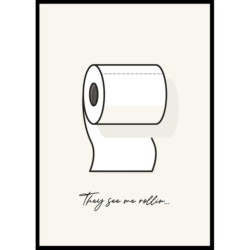 Poster Gallerix They See Me Rollin