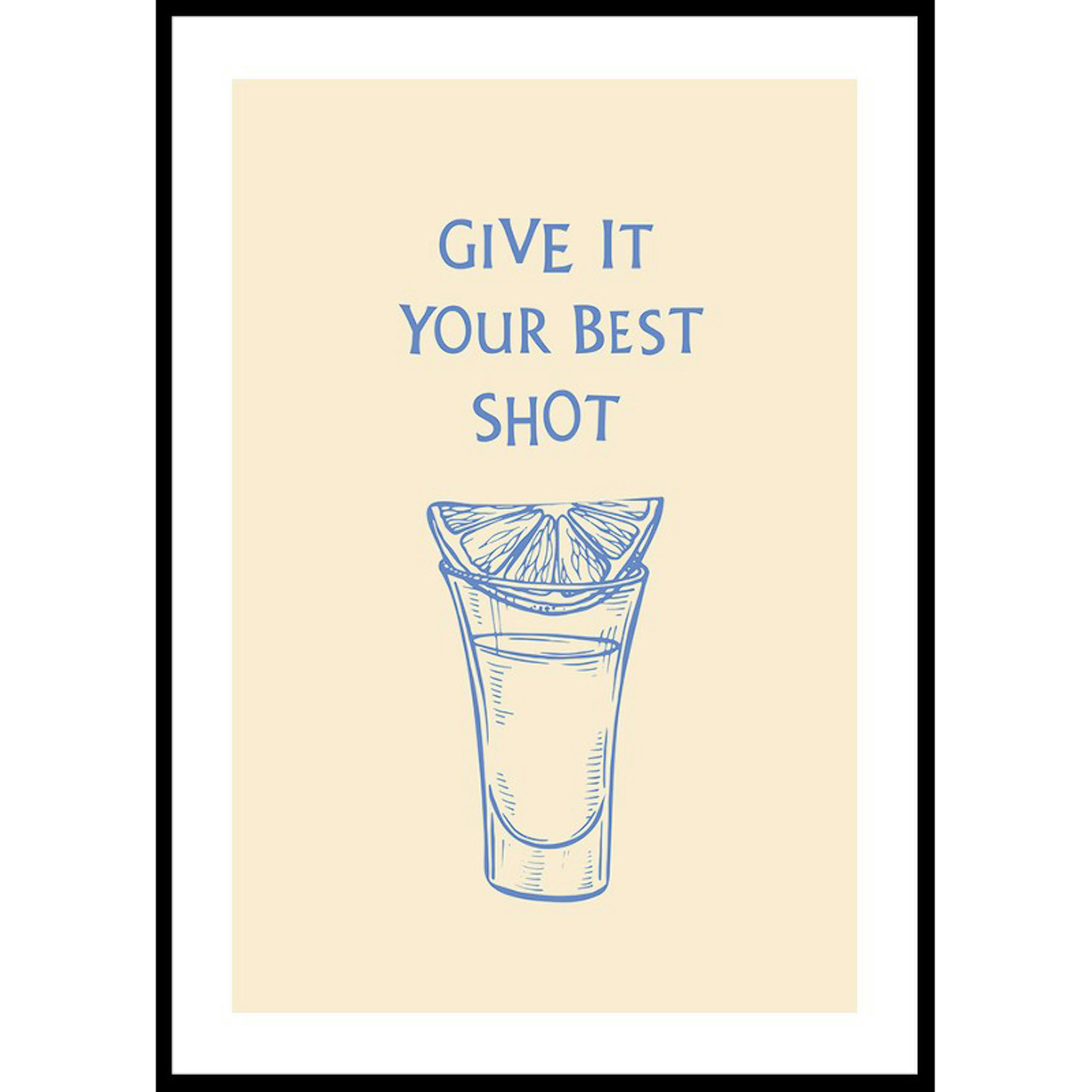 Poster Gallerix Give It Your Best Shot