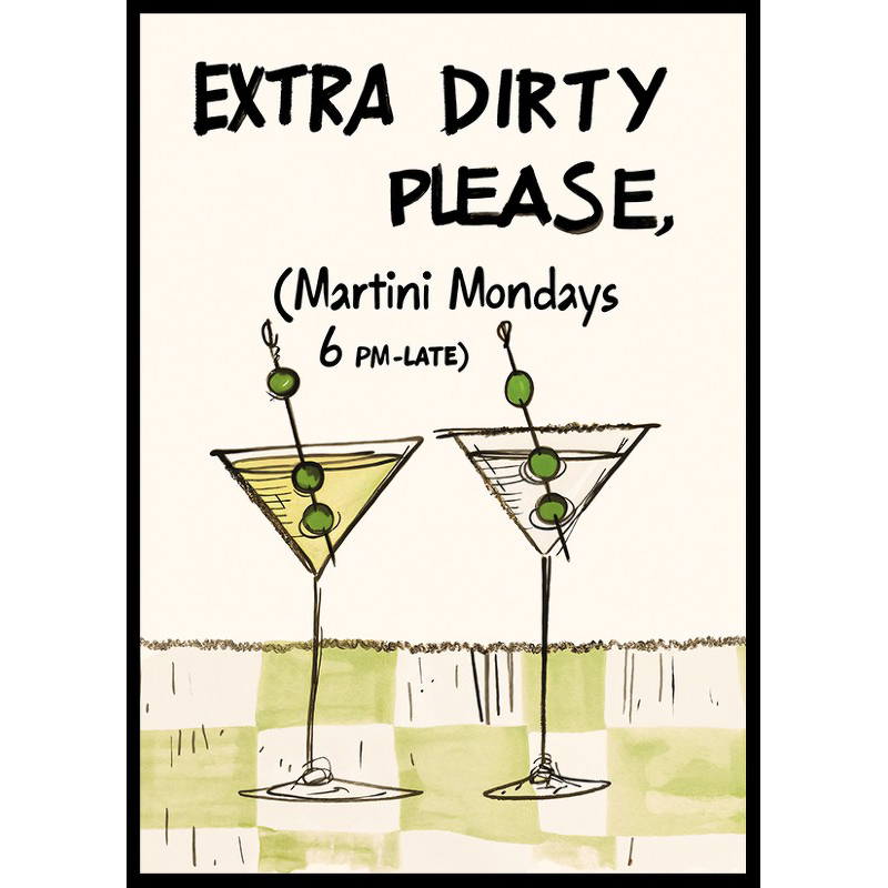 Poster Gallerix Martini Mondays Extra Dirty
