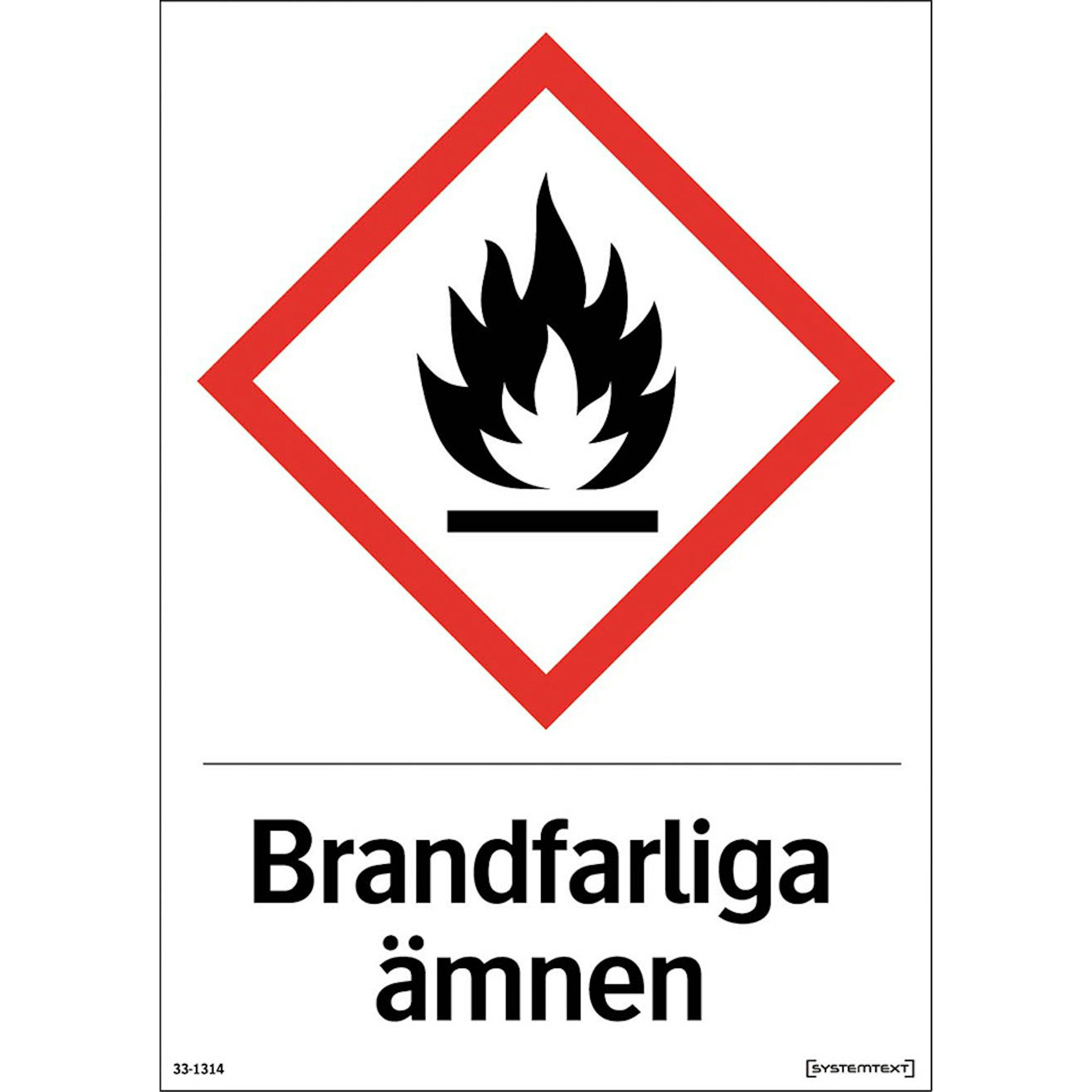 Skylt Systemtext Brandfarliga Ämnen 210x297 mm Plast