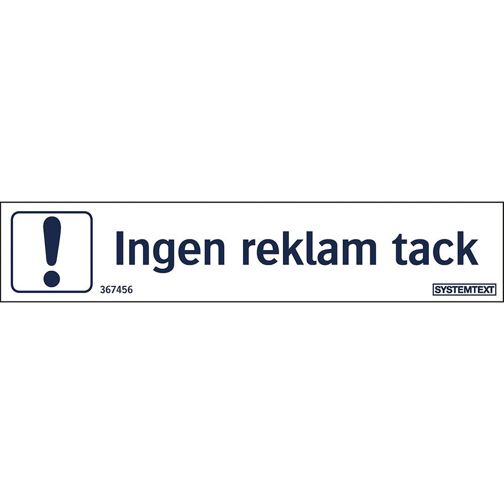 Skylt Systemtext Ingen Reklam Tack 100x20 mm Dekal