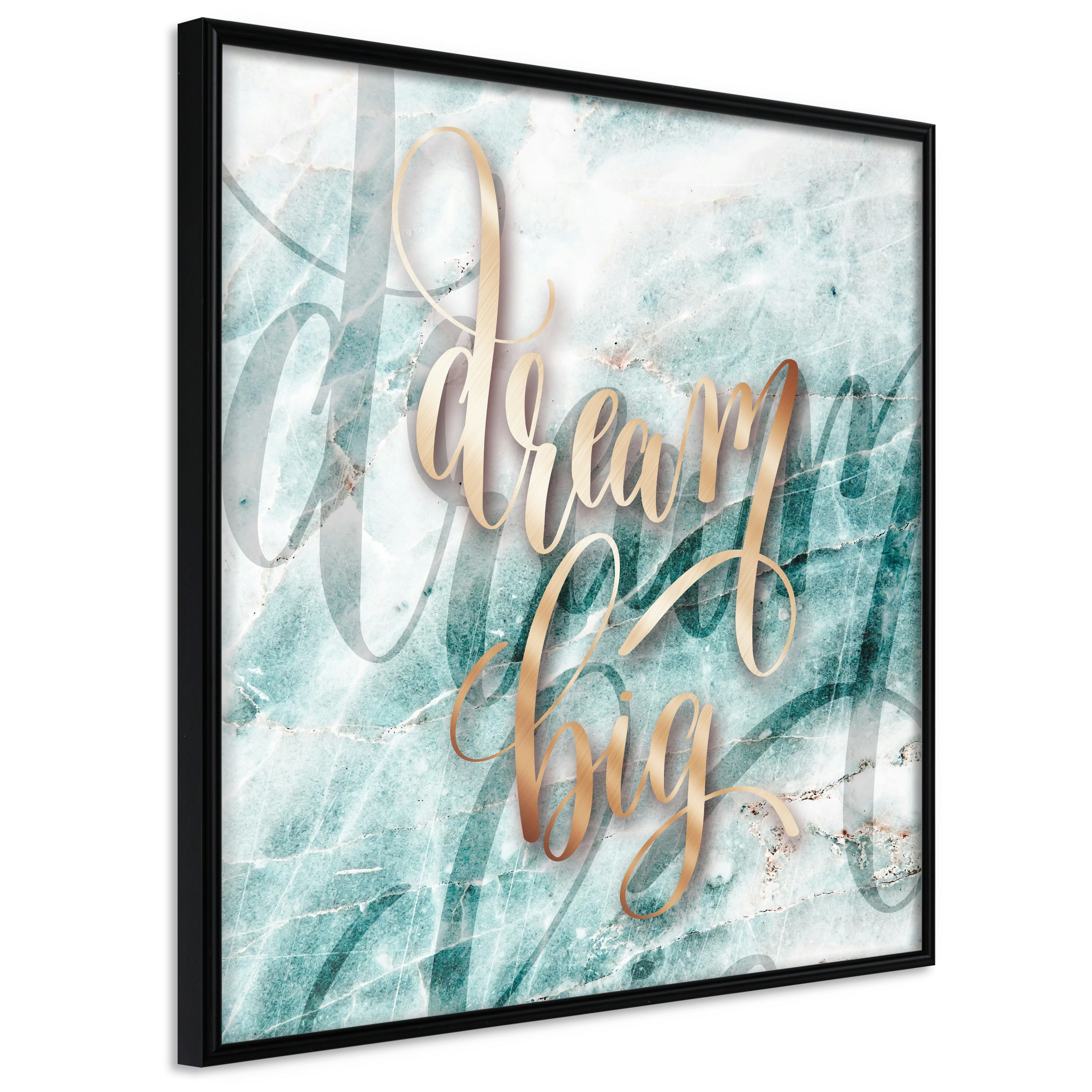 Poster Artgeist Affisch Dream Big