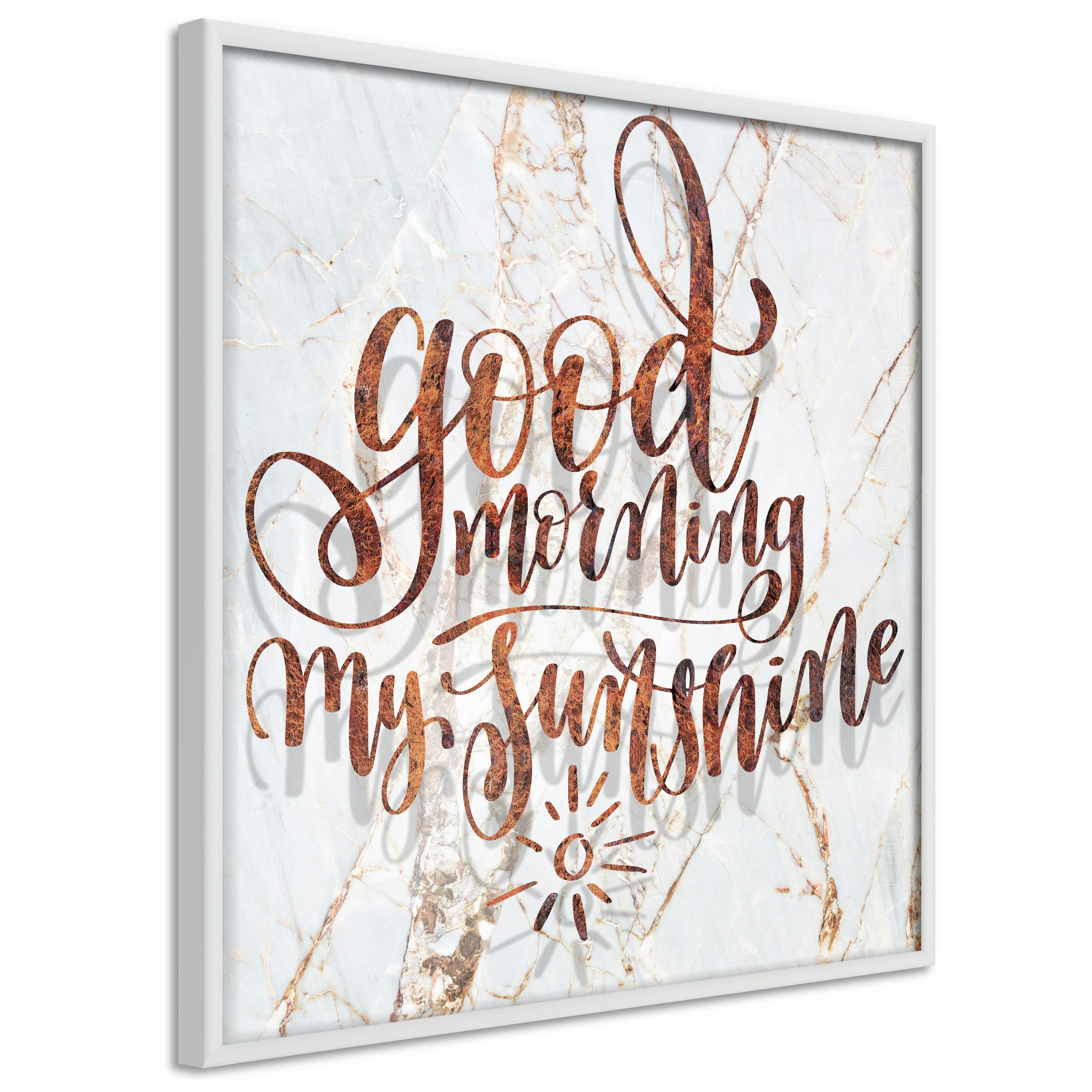 Poster Artgeist Affisch Good Morning My Sunshine