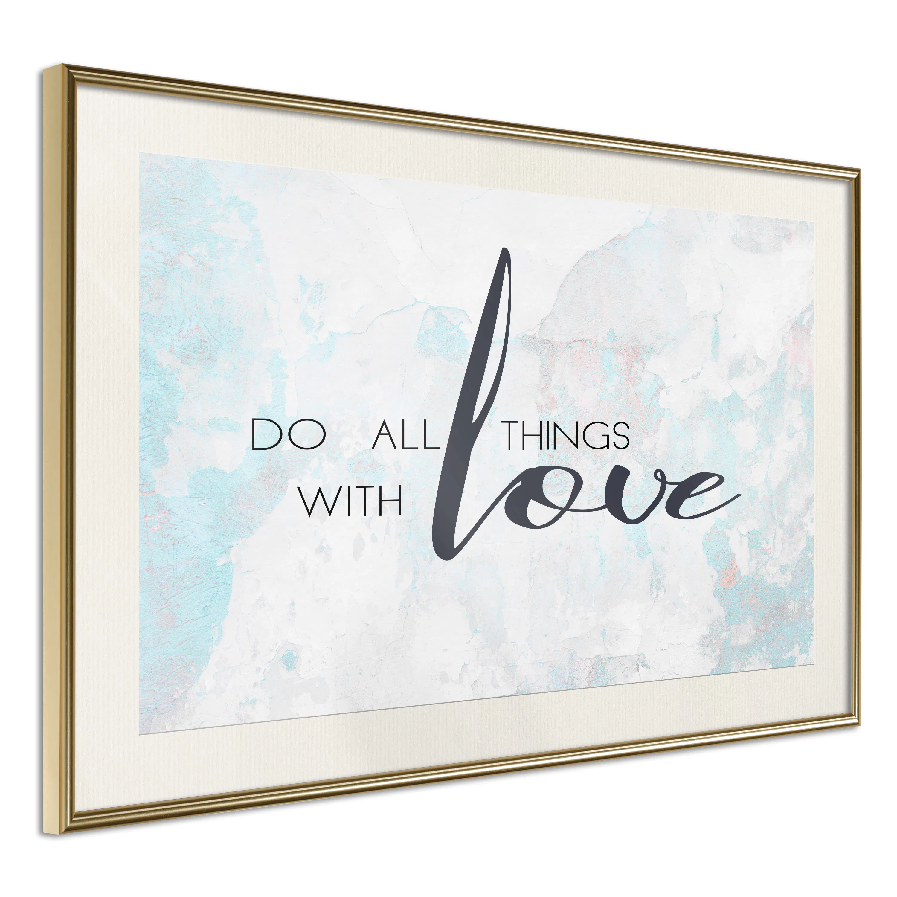 Poster Artgeist Affisch Do All Things With Love