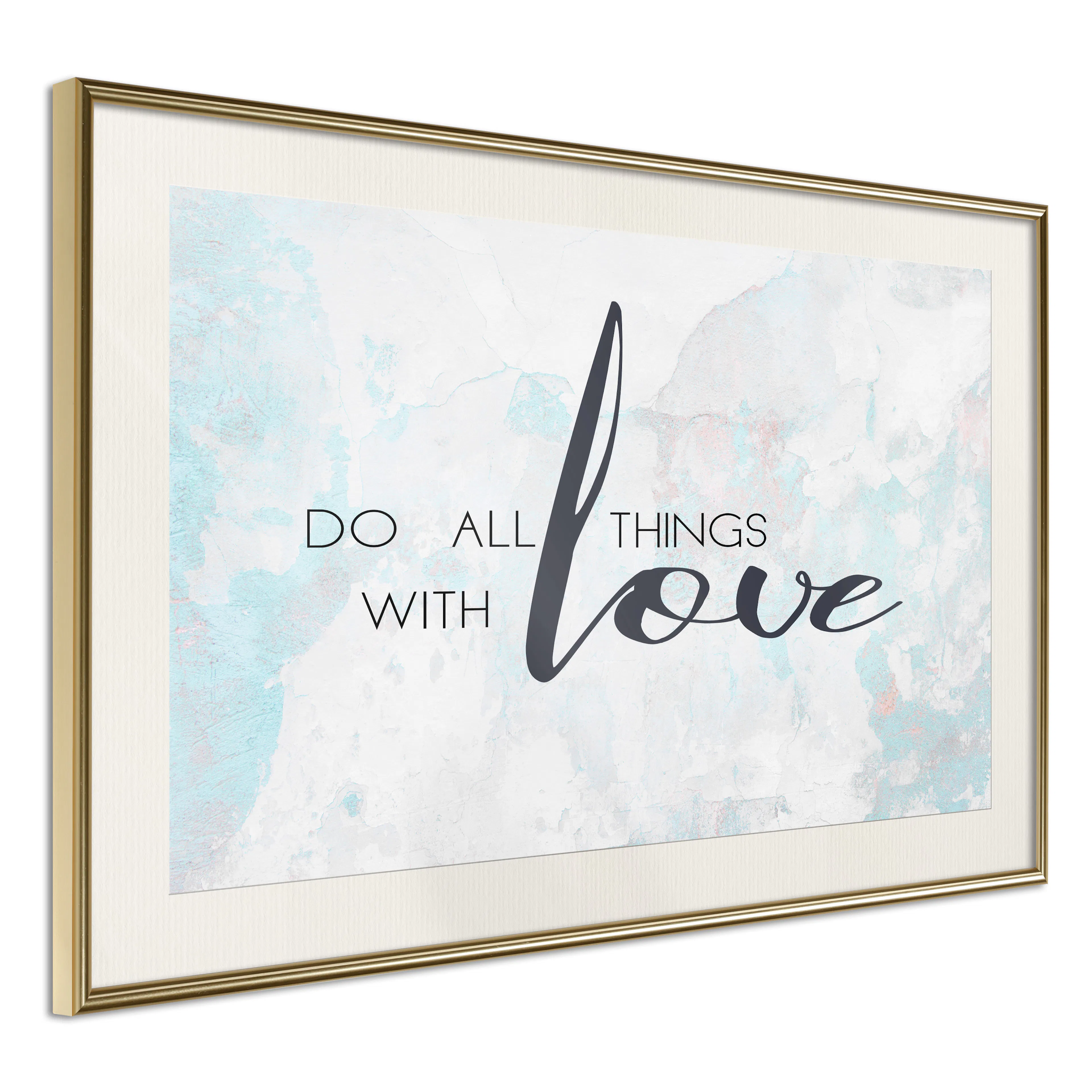 Poster Artgeist Affisch Do All Things With Love